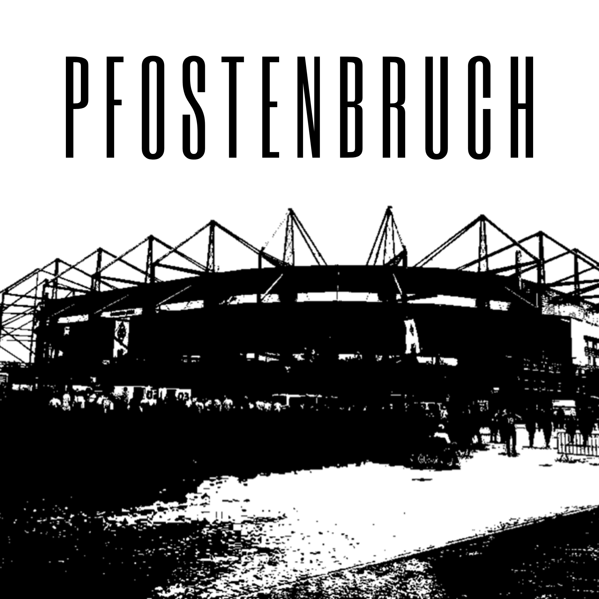 Pfostenbruch - Der Gladbach-Podcast 