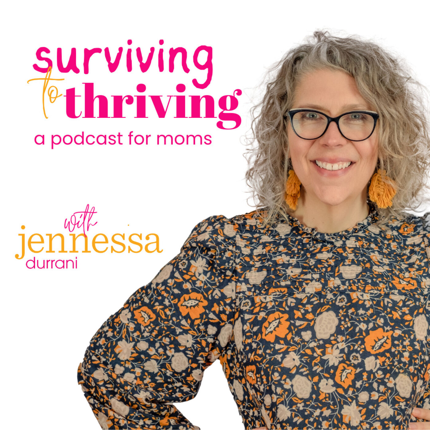 Surviving to Thriving: A Podcast for Moms 