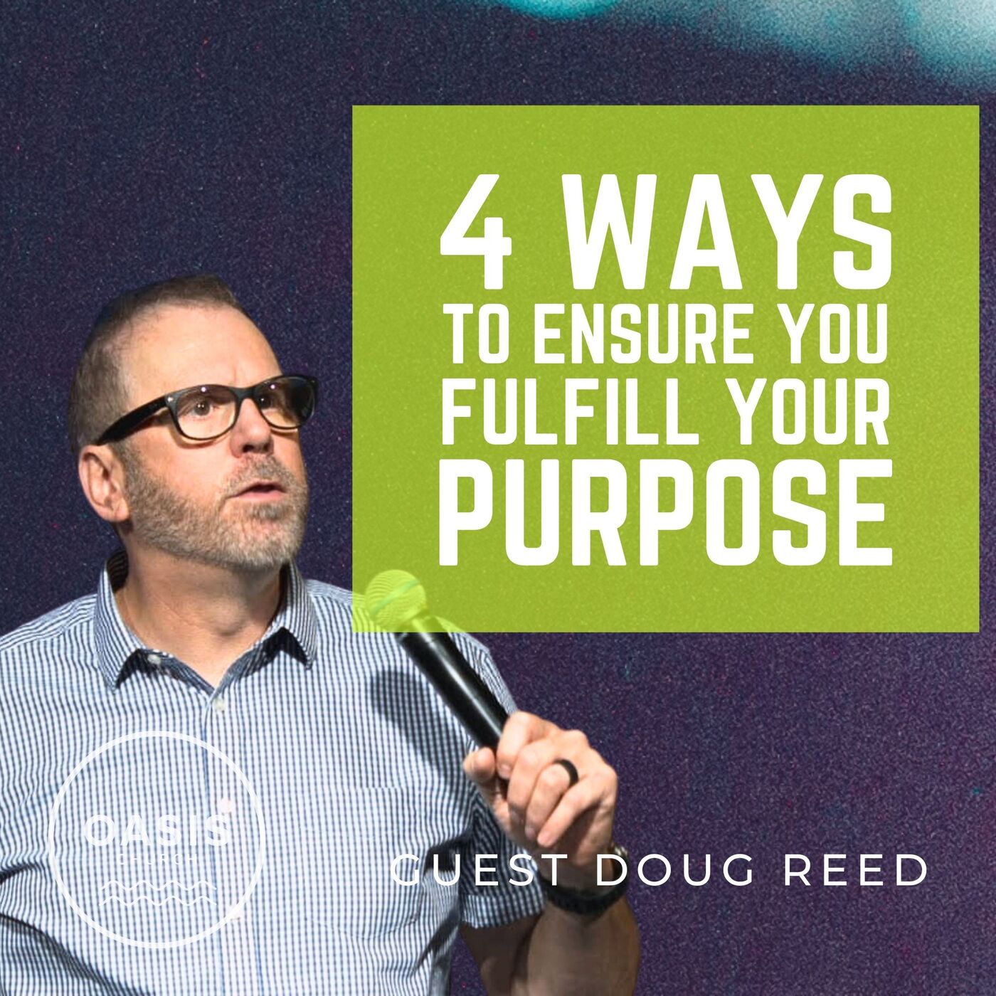 The Desire Doctrine - Set Apart for a Purpose - Guest Pastor Doug Reed