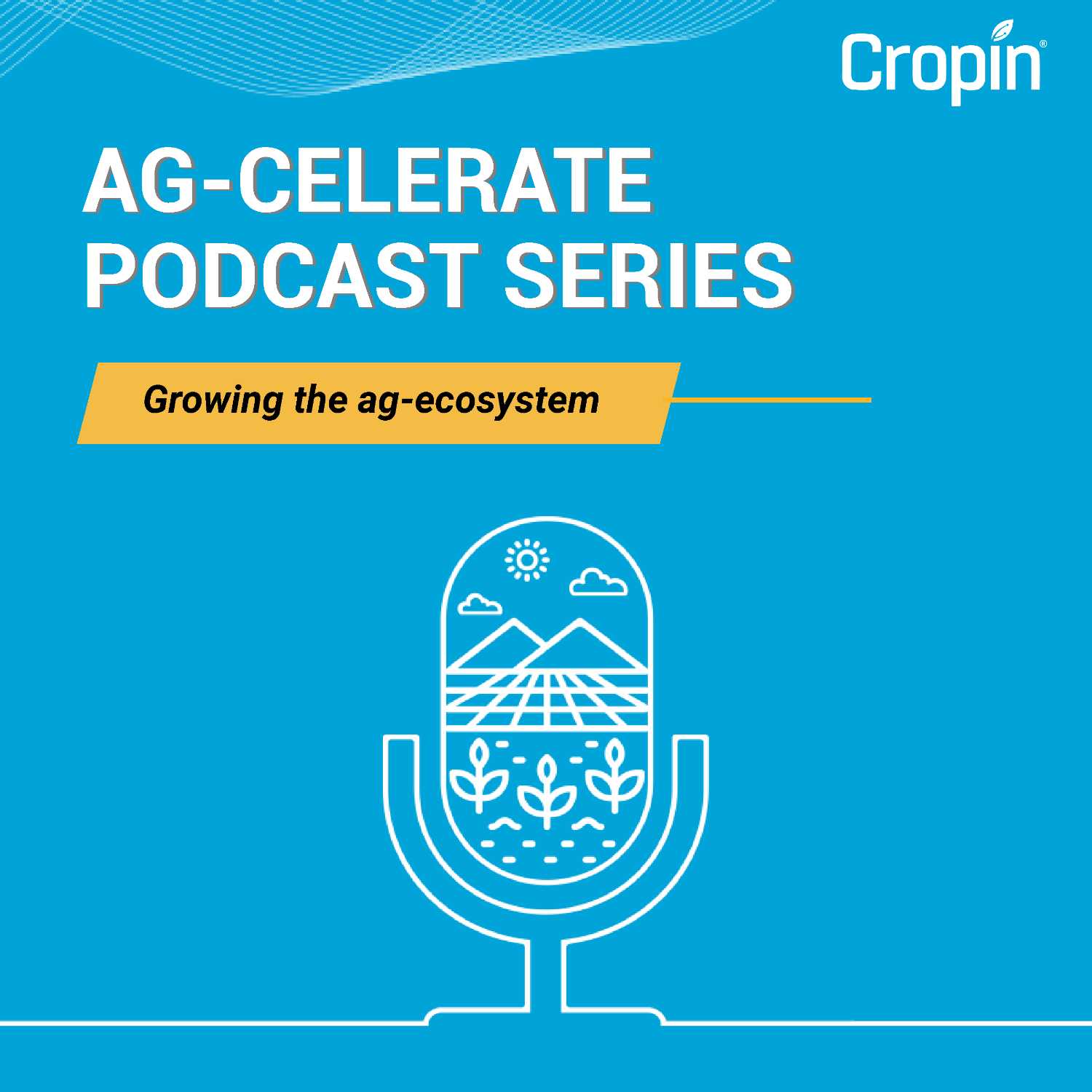 Ag-celerate: Podcast Series 