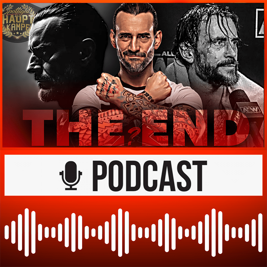 CM Punk & AEW: Die Lehren aus dem Desaster – und der Blick nach vorn! + Was macht WWE? | HAUPTKAMPF