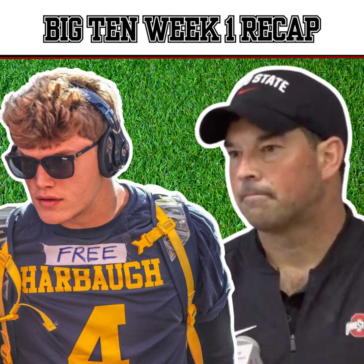 Big Ten Football Week 1 Recap with JR, Zack, and Russ