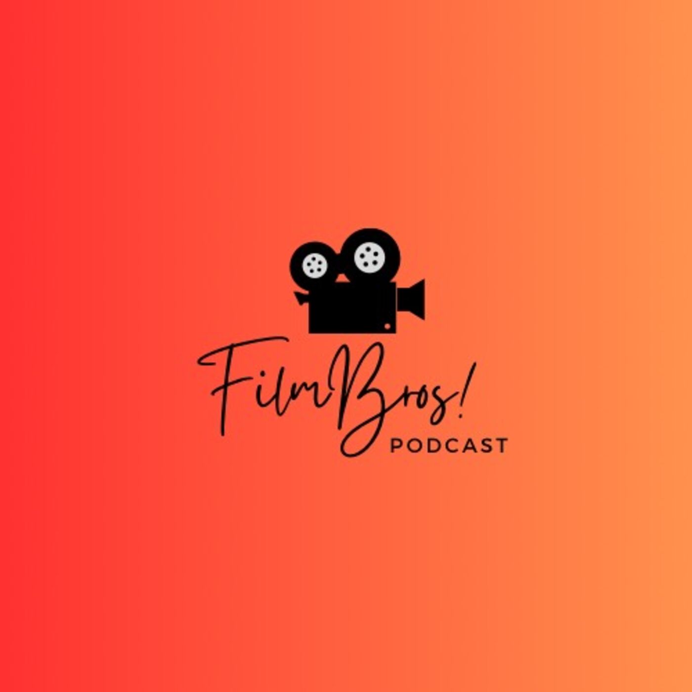 Film Bros! Podcast 