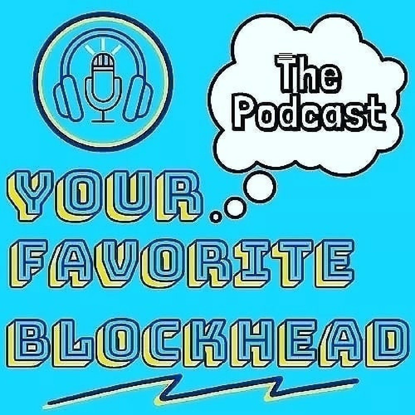 Your Favorite Blockhead 