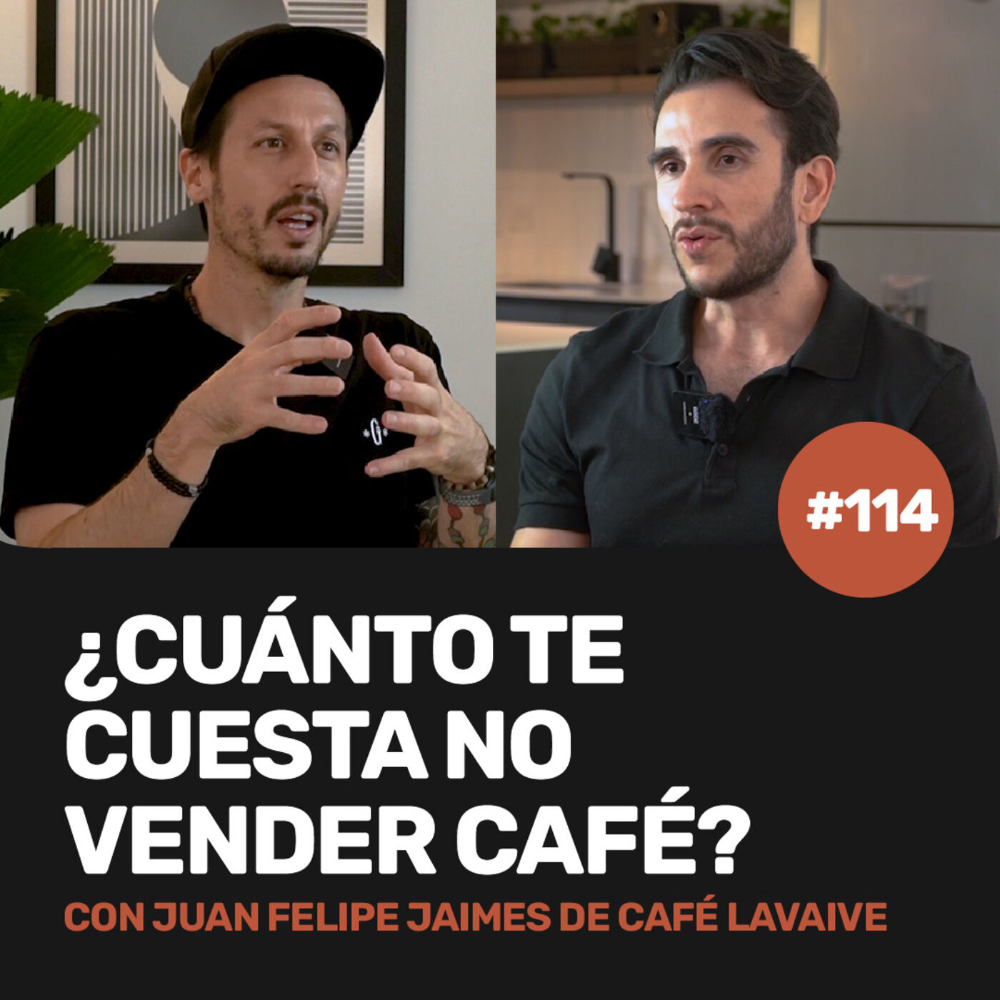 ⁣Ep 114 - ¿Cuánto te cuesta NO vender café? con Juan Felipe Jaimes Vasquez de Café Lavaive