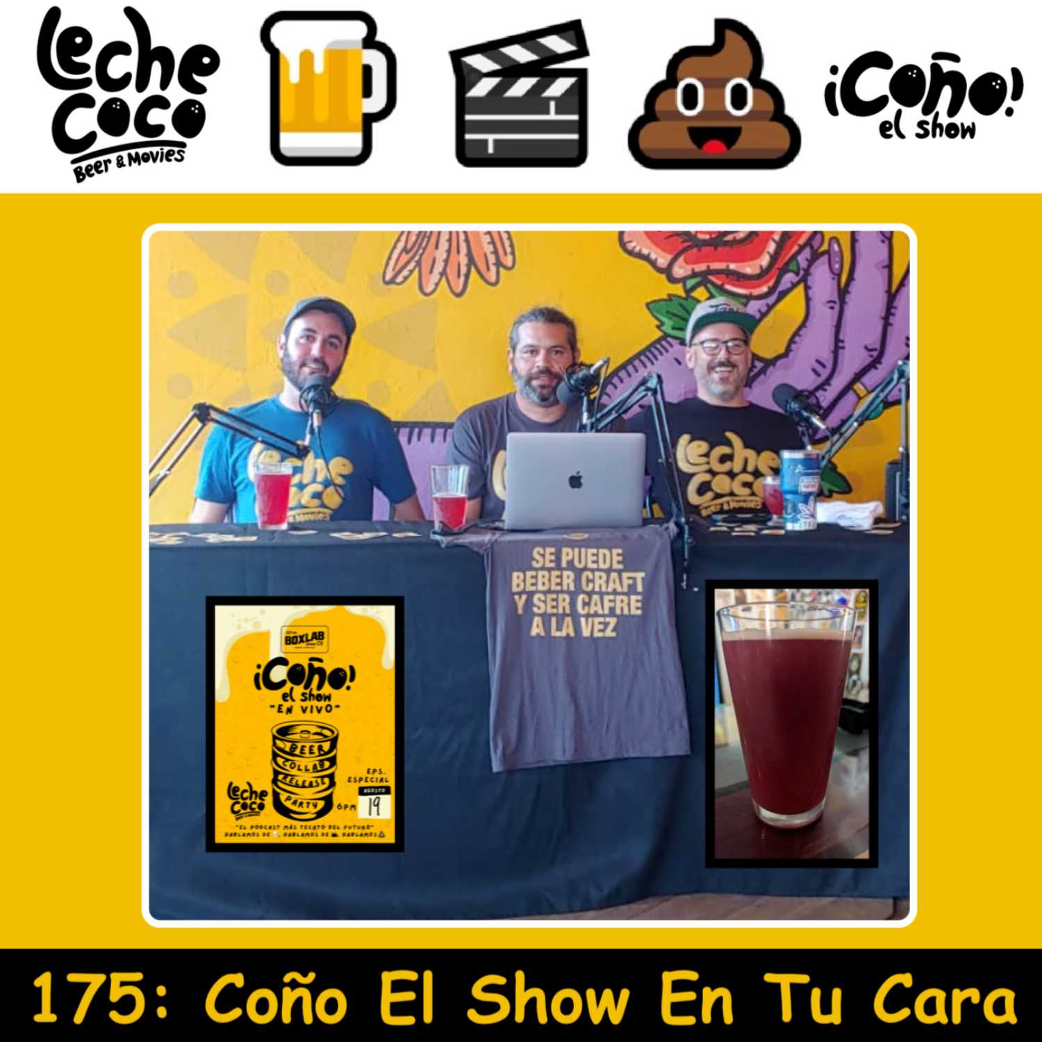 175: Coño El Show En Tu Cara