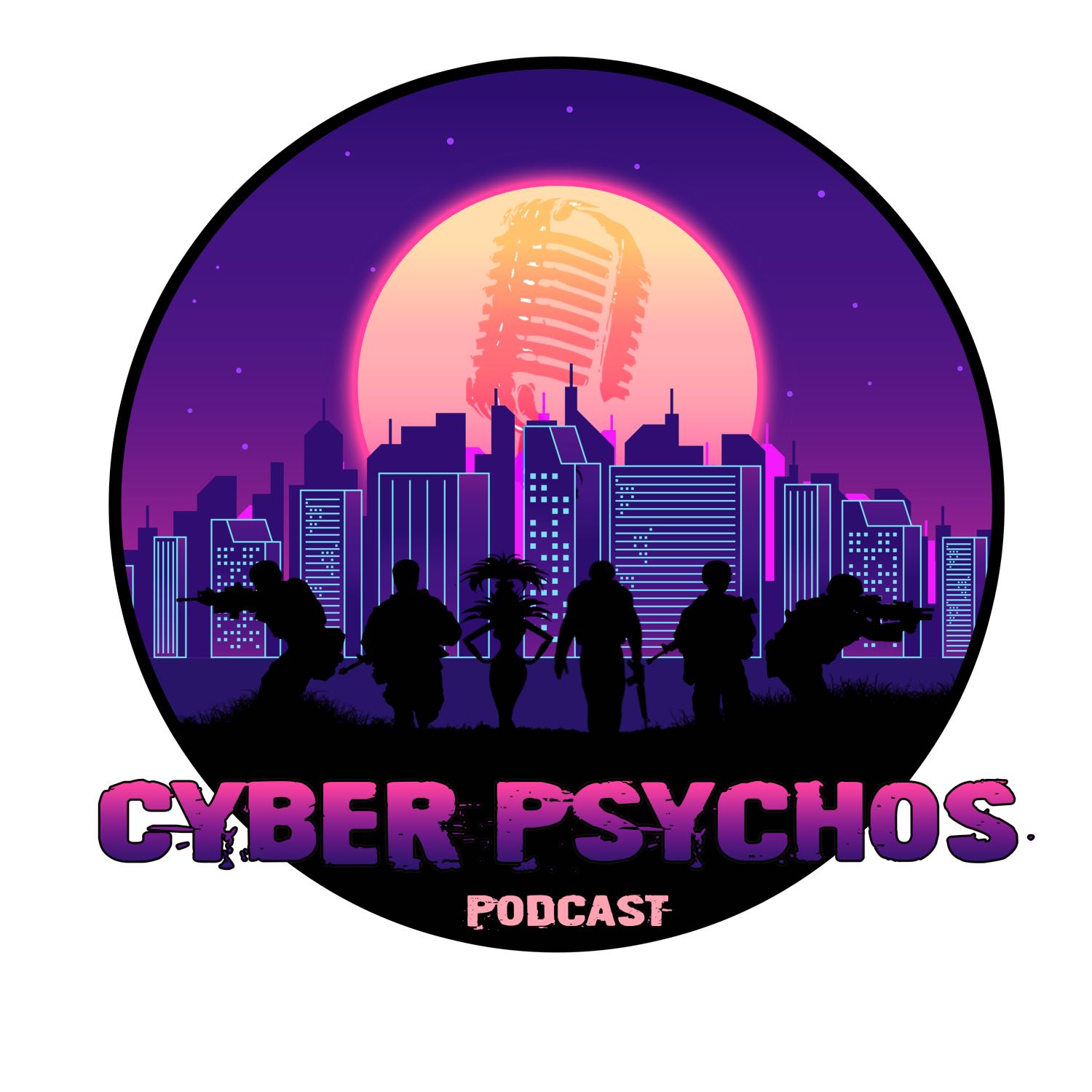 Cyber Psychos: A Cyberpunk Red Podcast 