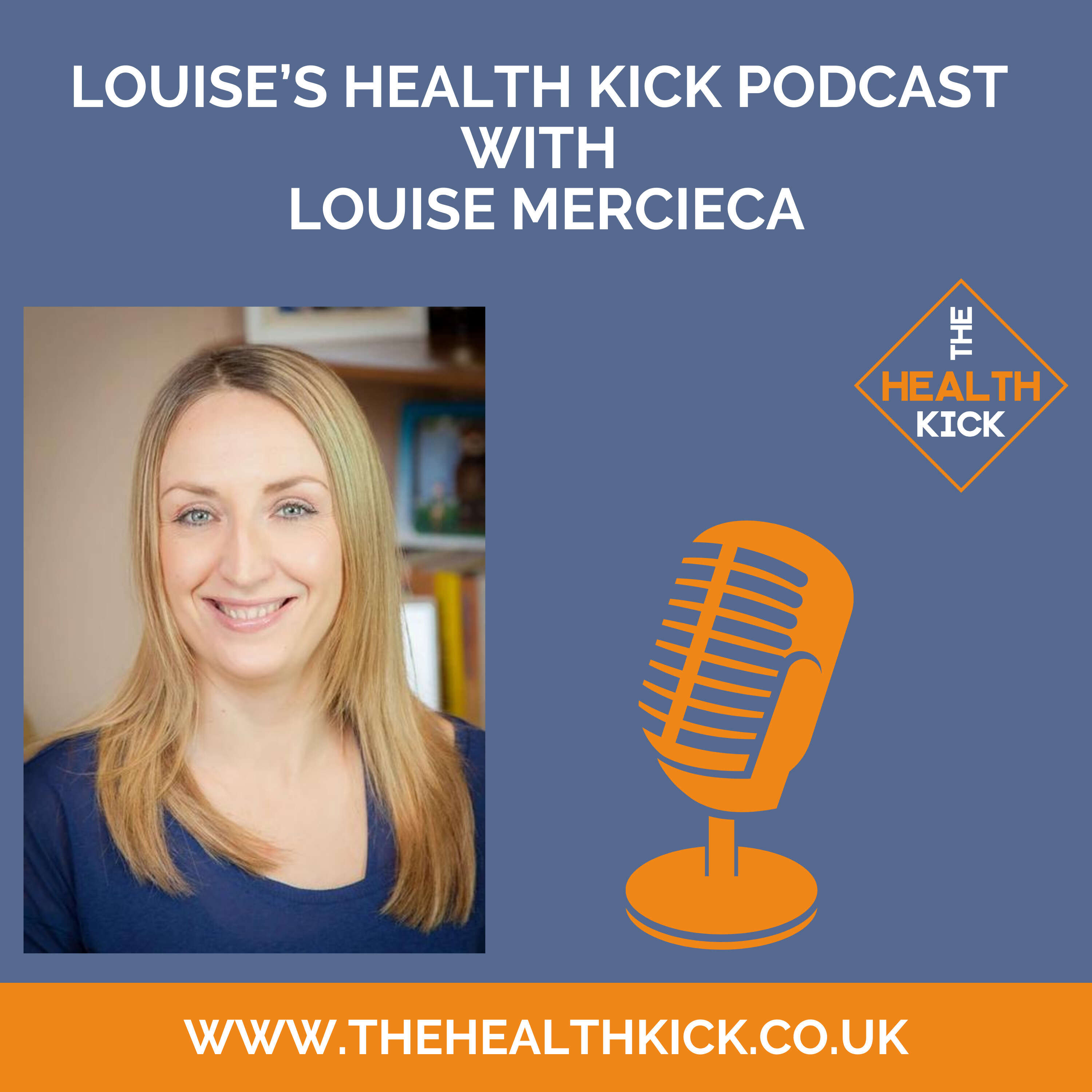 Louise's Health Kick Podcast 