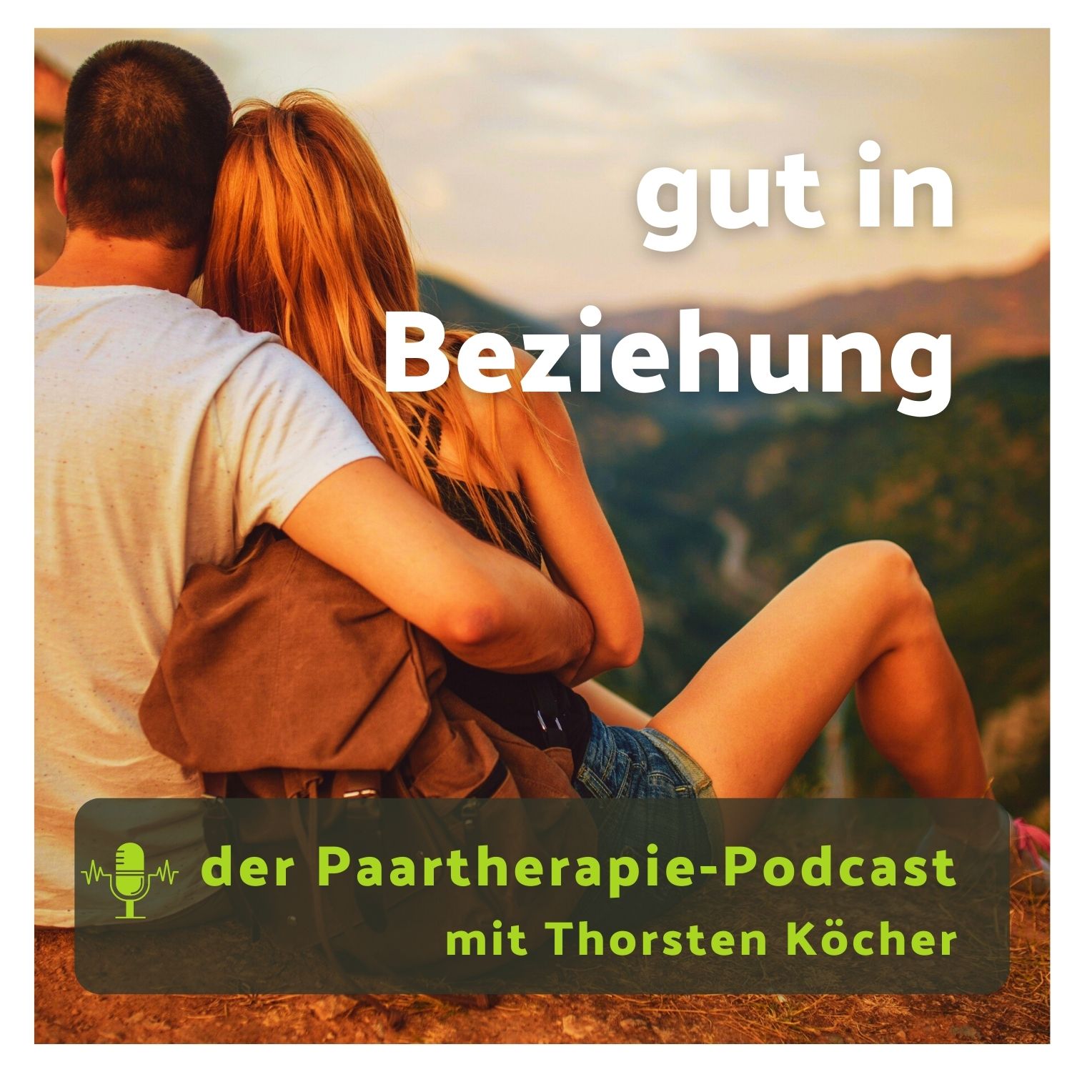 gut in Beziehung 