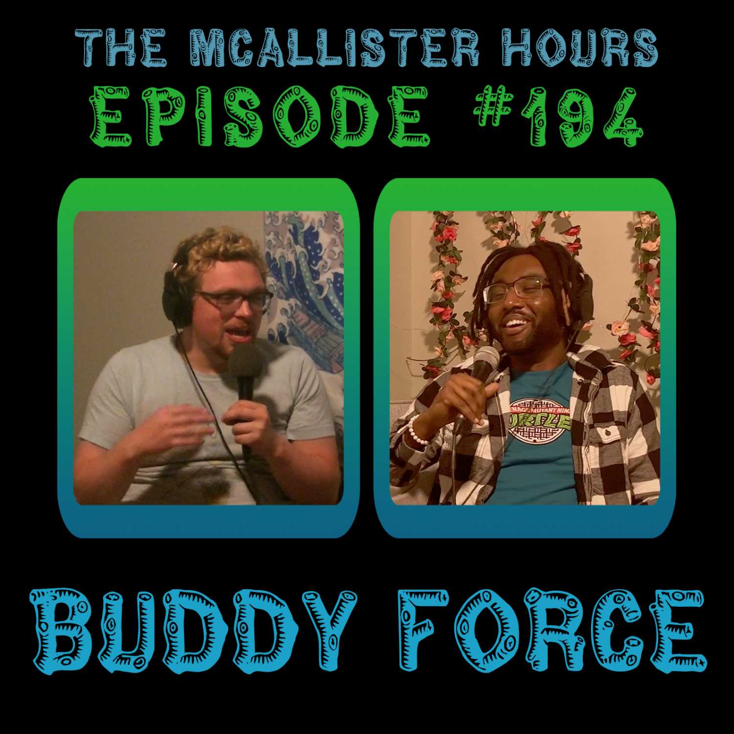 ⁣Episode #194: Buddy Force