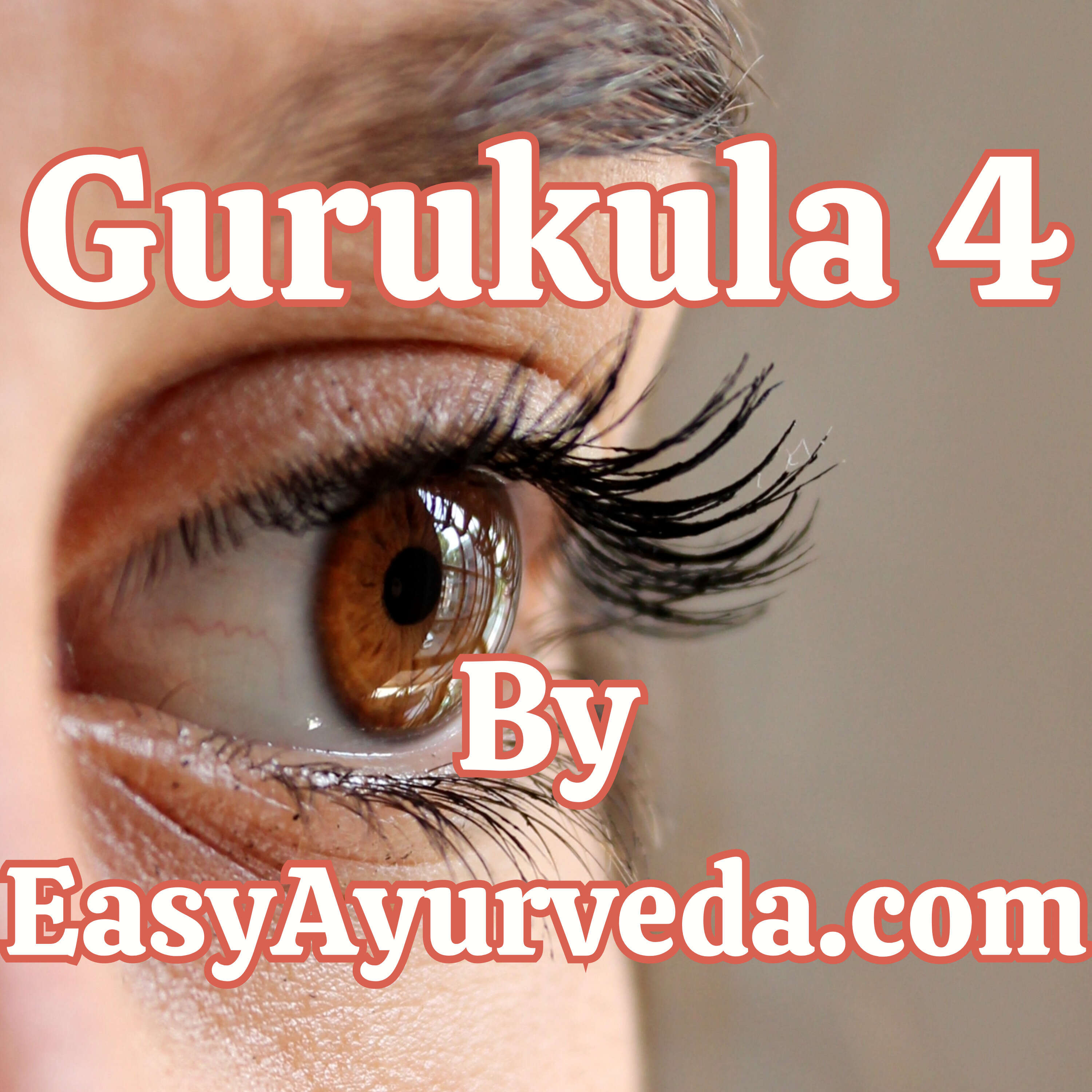 ⁣GURUKULA 4: Utility Of Netra Kriyakalpa In Prevention & Cure Of Eye Disorders Part 2- Netra Tarpanam