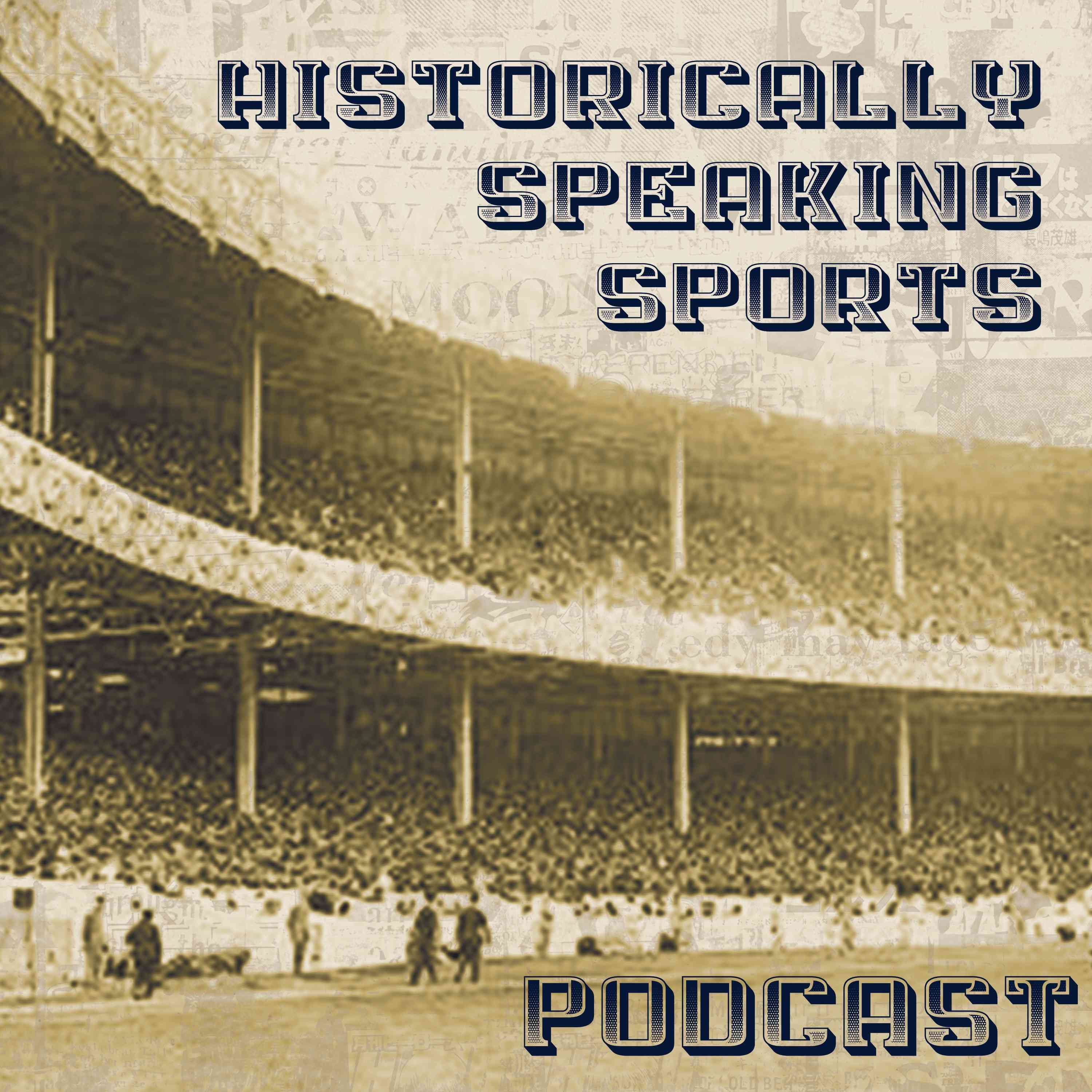 Historically Speaking Sports 