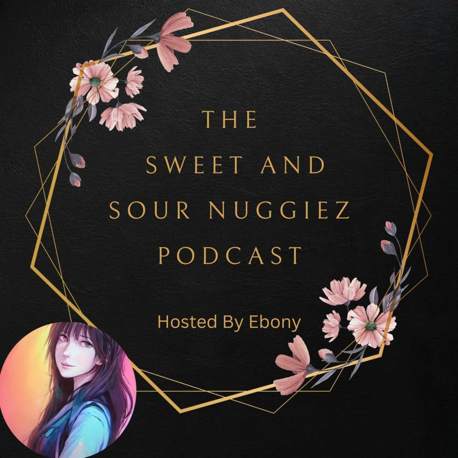 The Sweet & Sour Nuggiez Podcast 