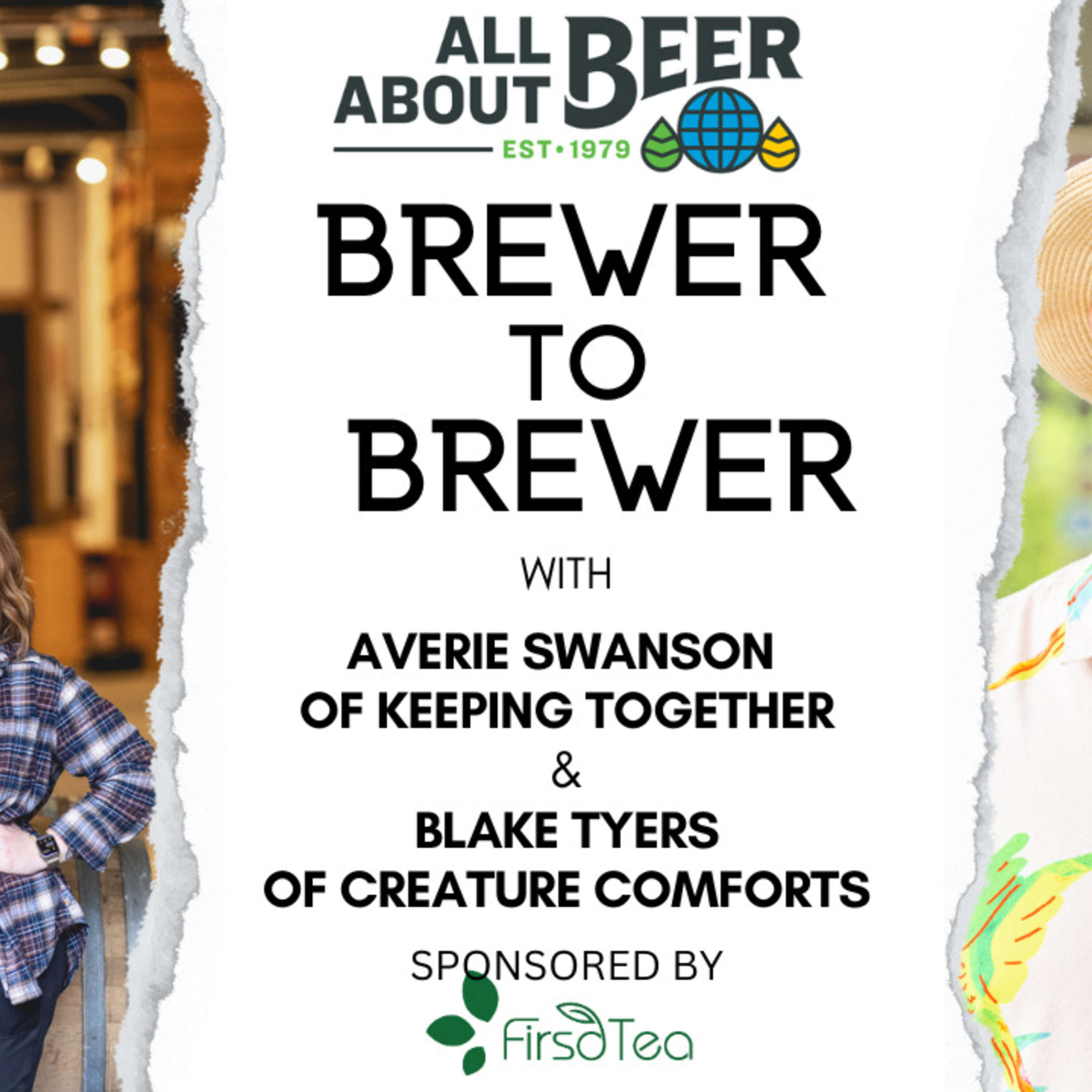 ⁣Brewer to Brewer: Averie Swanson and Blake Tyers (Ep. 30)