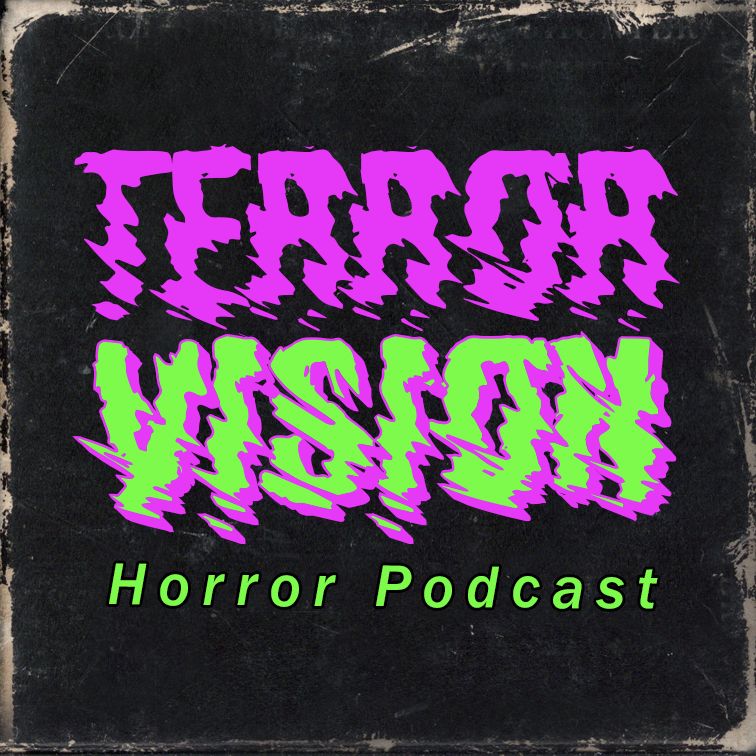 TerrorVision Horror Podcast 