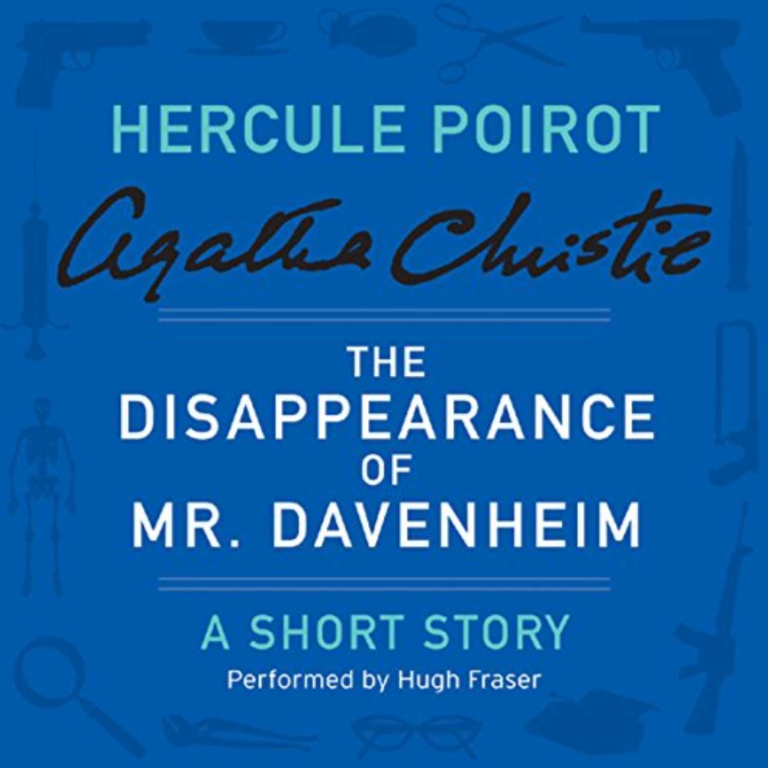 ⁣The Disappearance of Mr Davenheim by Agathe Christie  Audiobook (A Hercule Poirot Short Story)