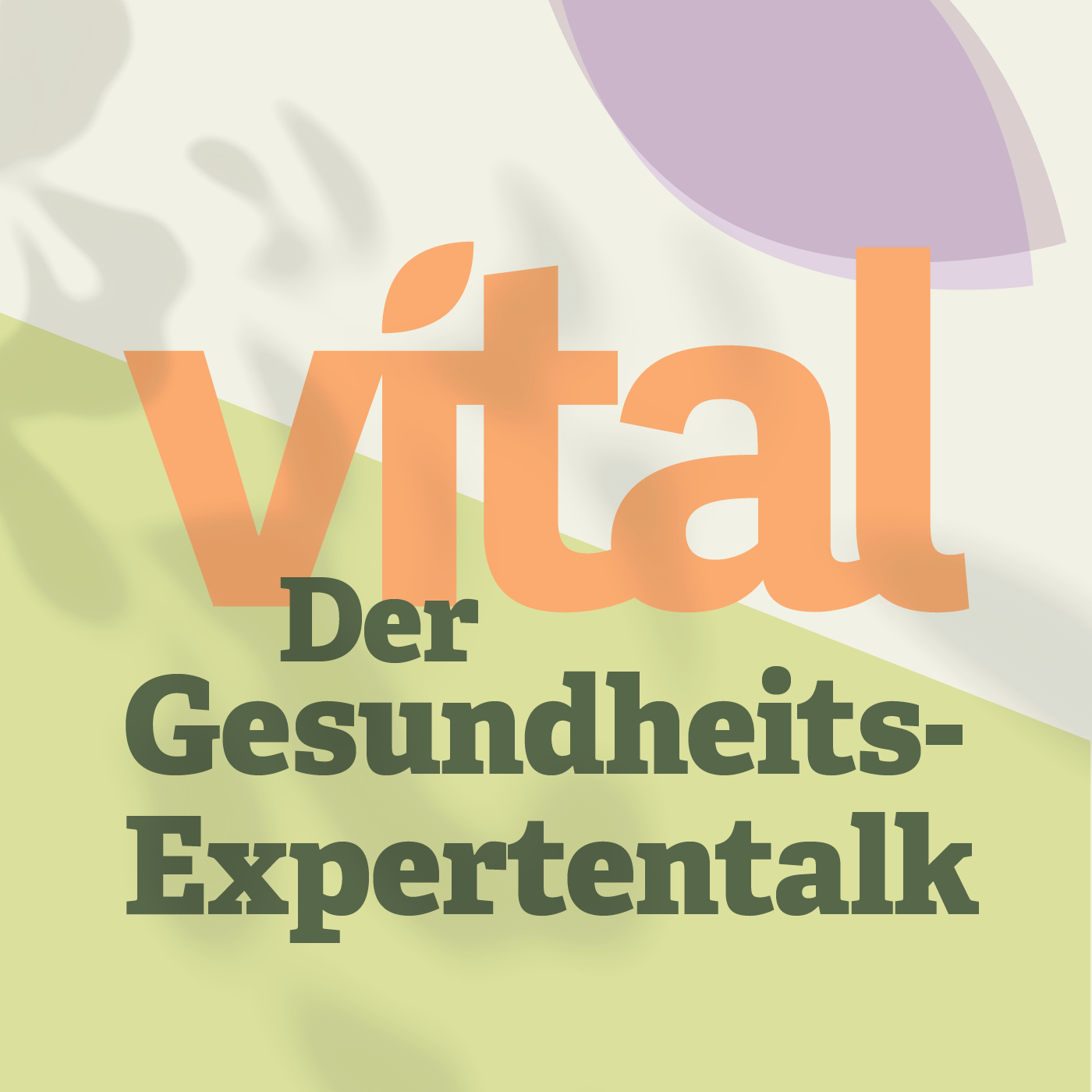 VITAL: Der Gesundheits-Expertentalk 