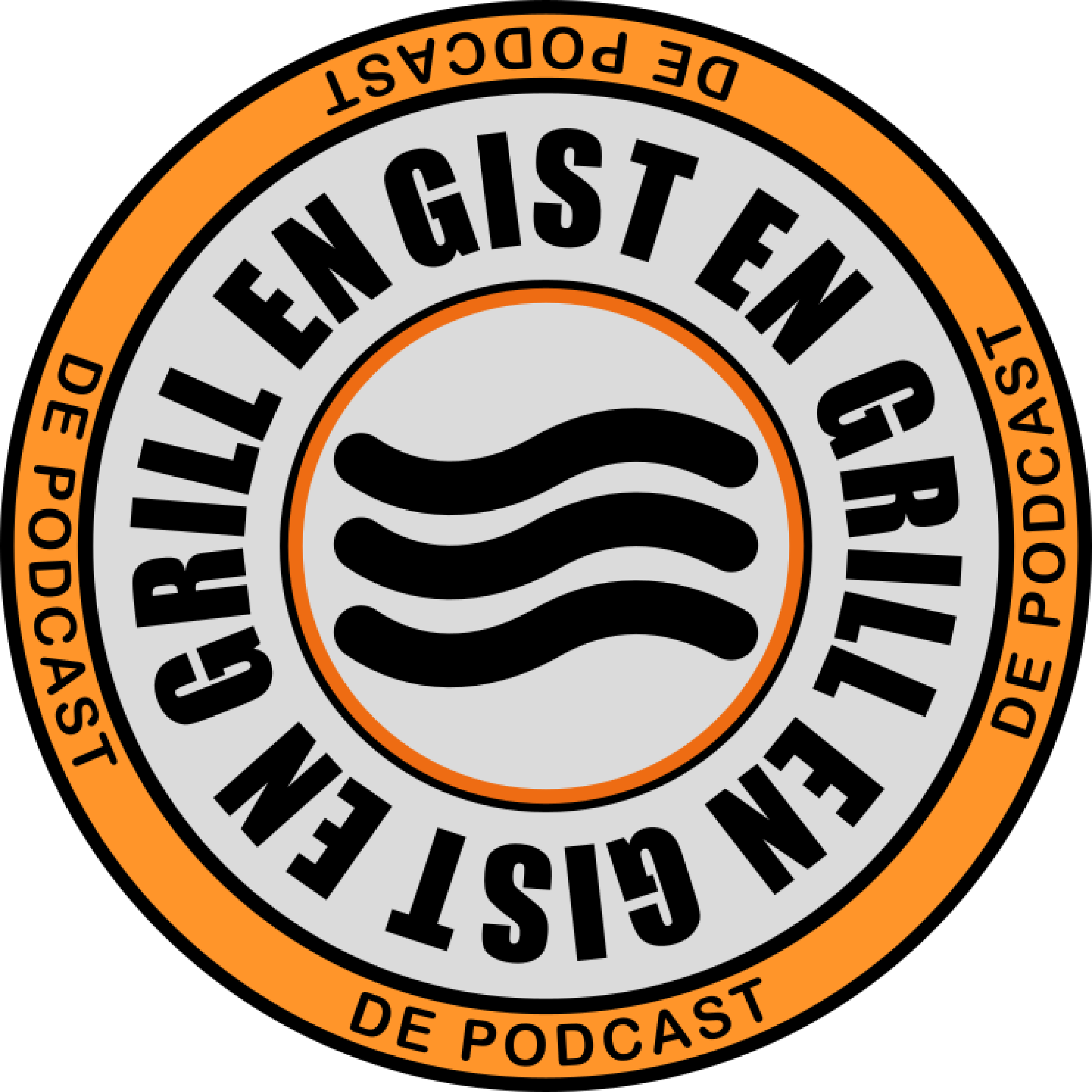 Gist en Grill de Podcast 