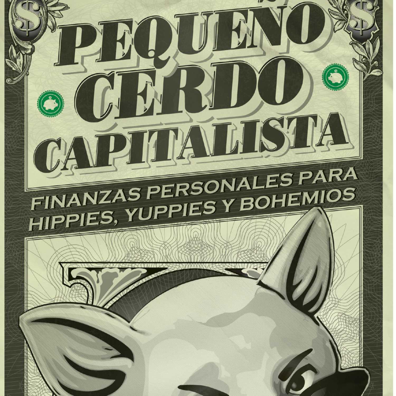 "Pequeño cerdo capitalista" de Sofía Macías