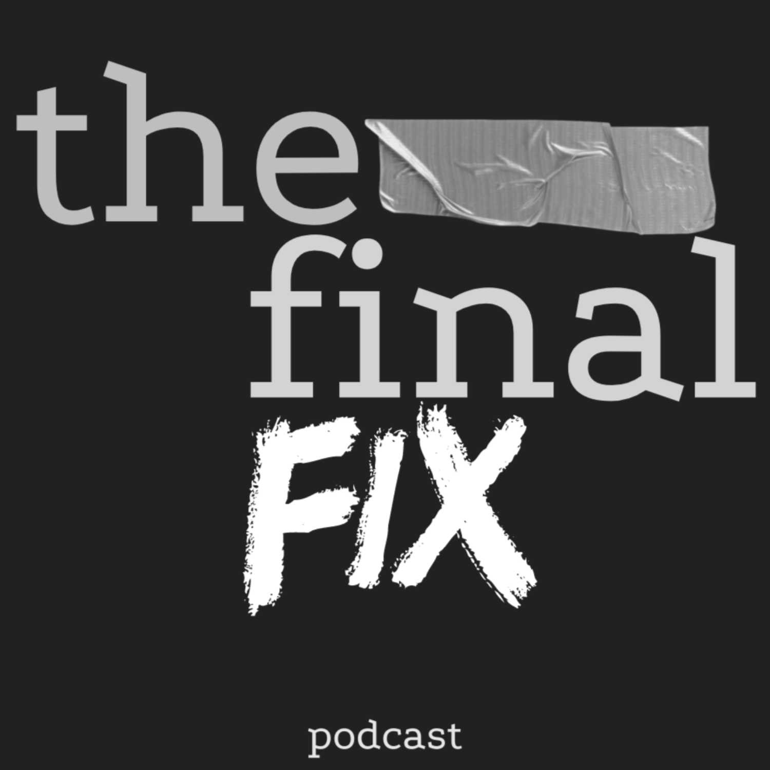 The Final Fix 