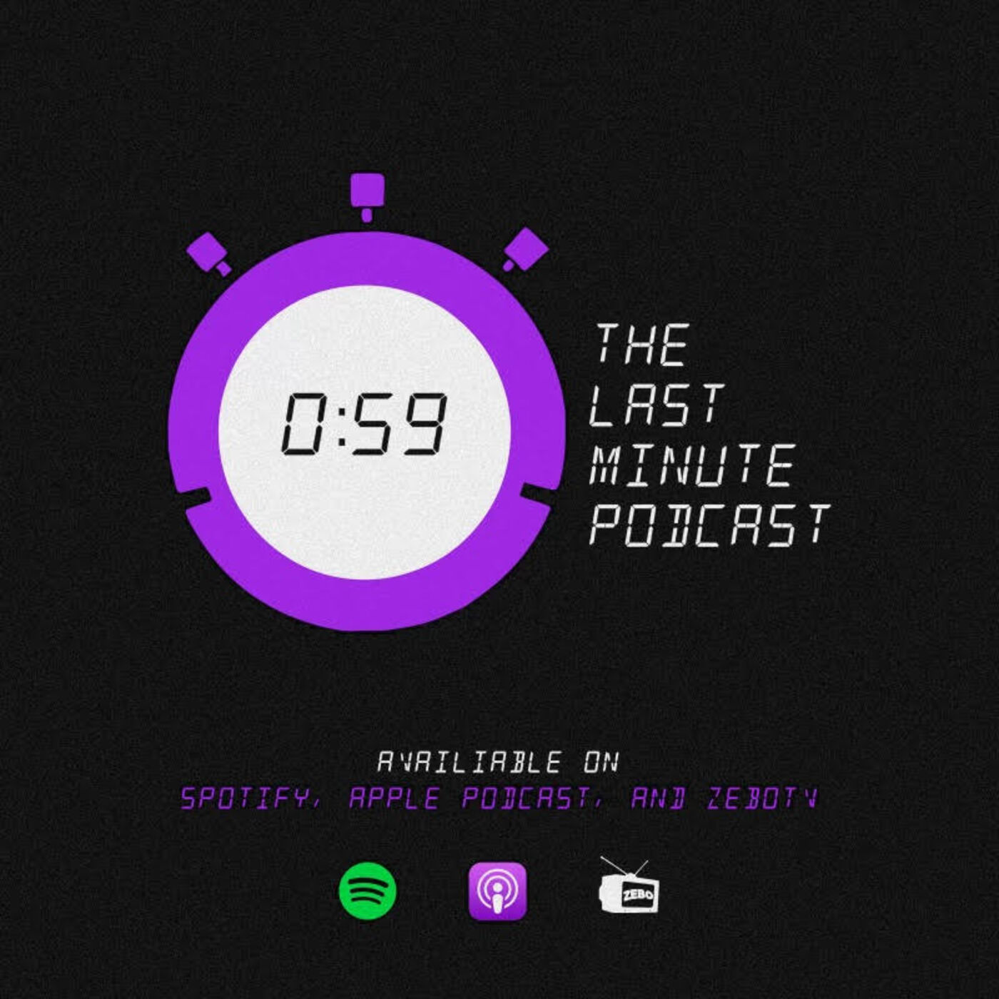 The Last Minute Podcast 