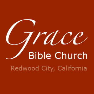 Grace Bible Church; Redwood City, California 