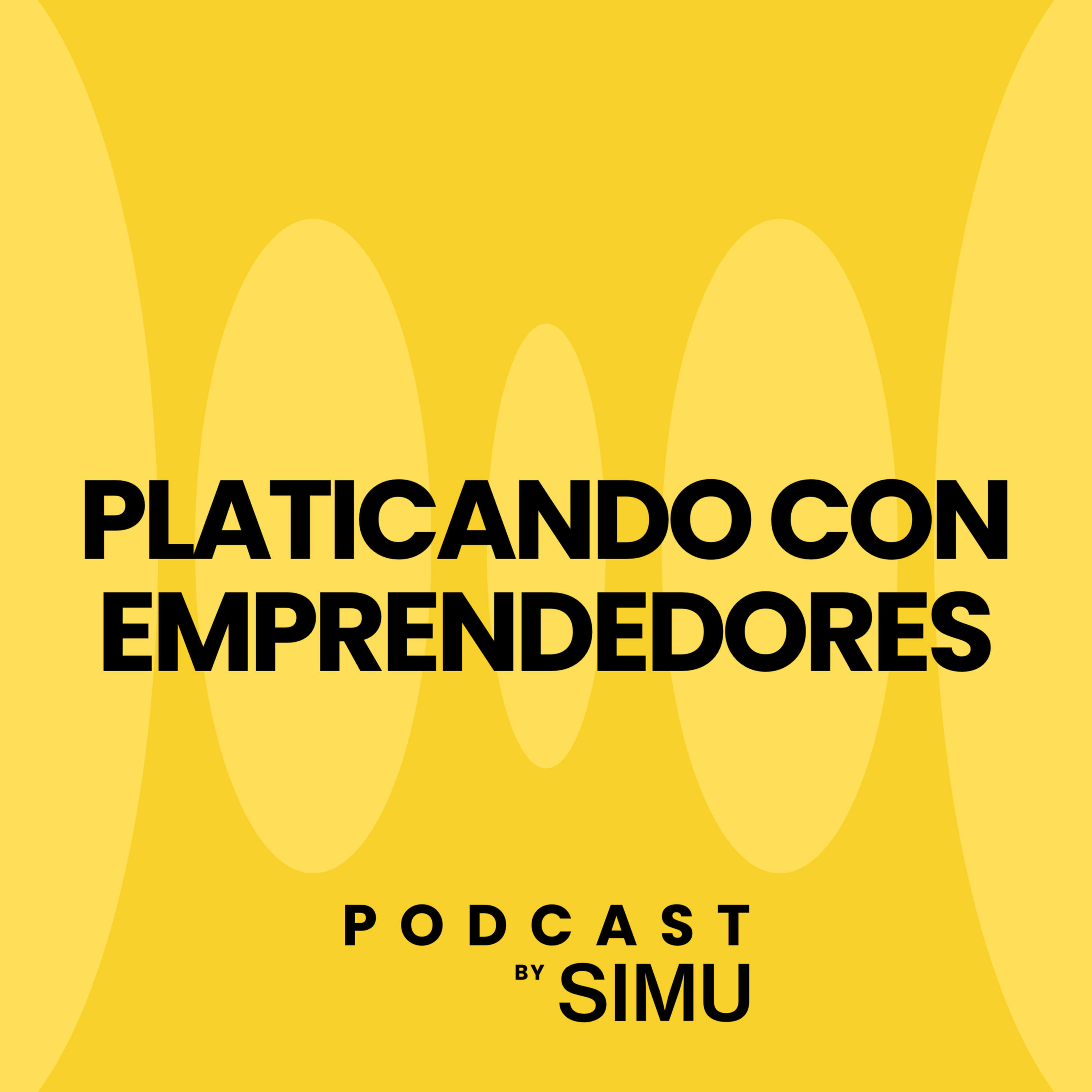 Platicando con emprendedores un podcast de SIMU 