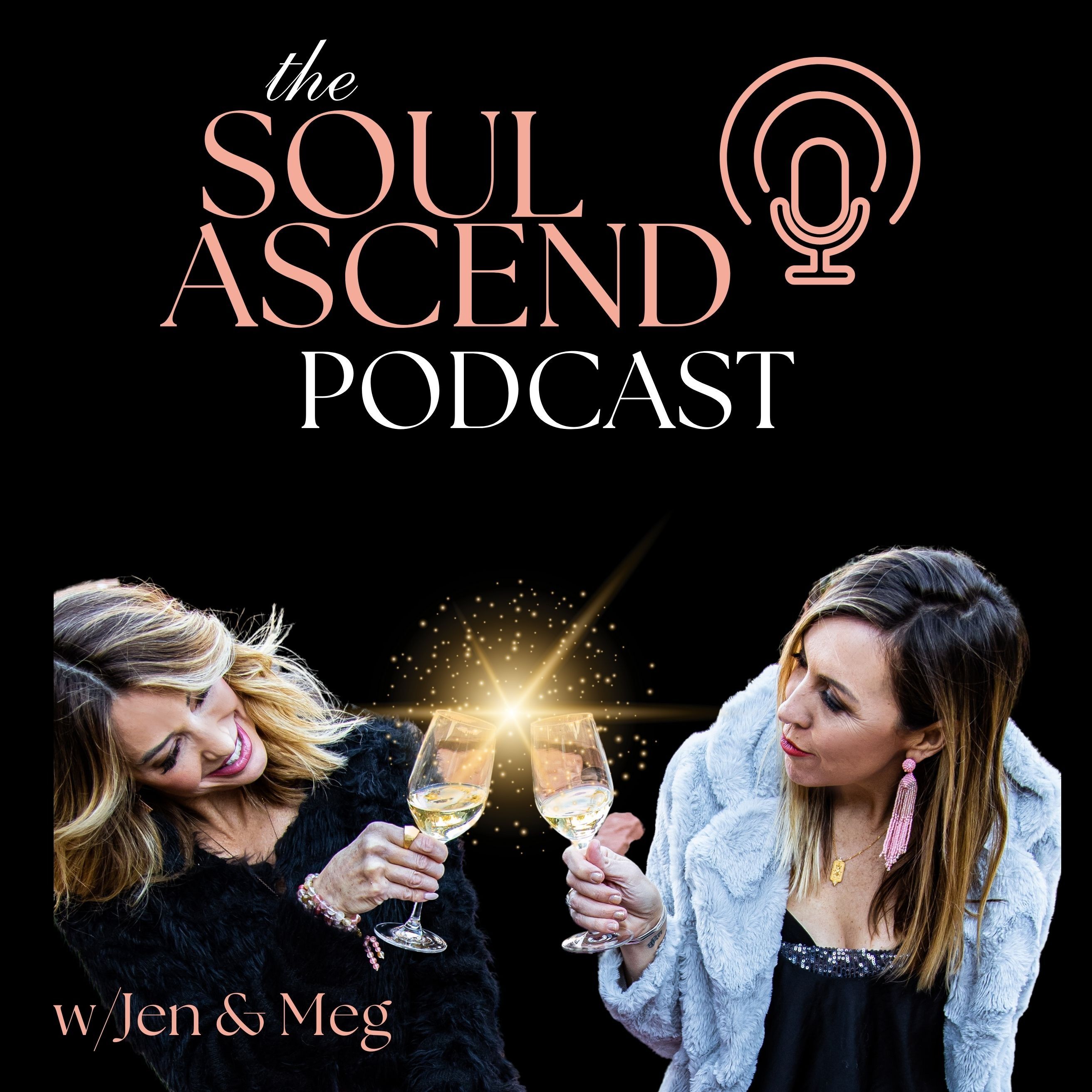 Soul Ascend with Jen & Meg 