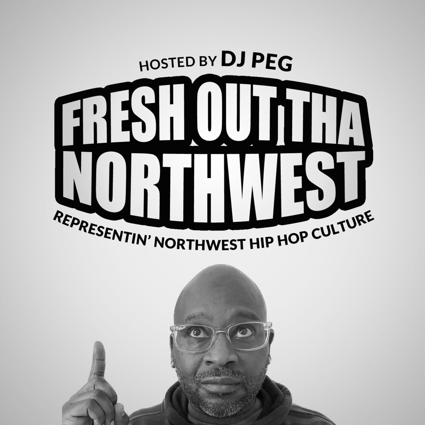 Fresh Out Tha Northwest 