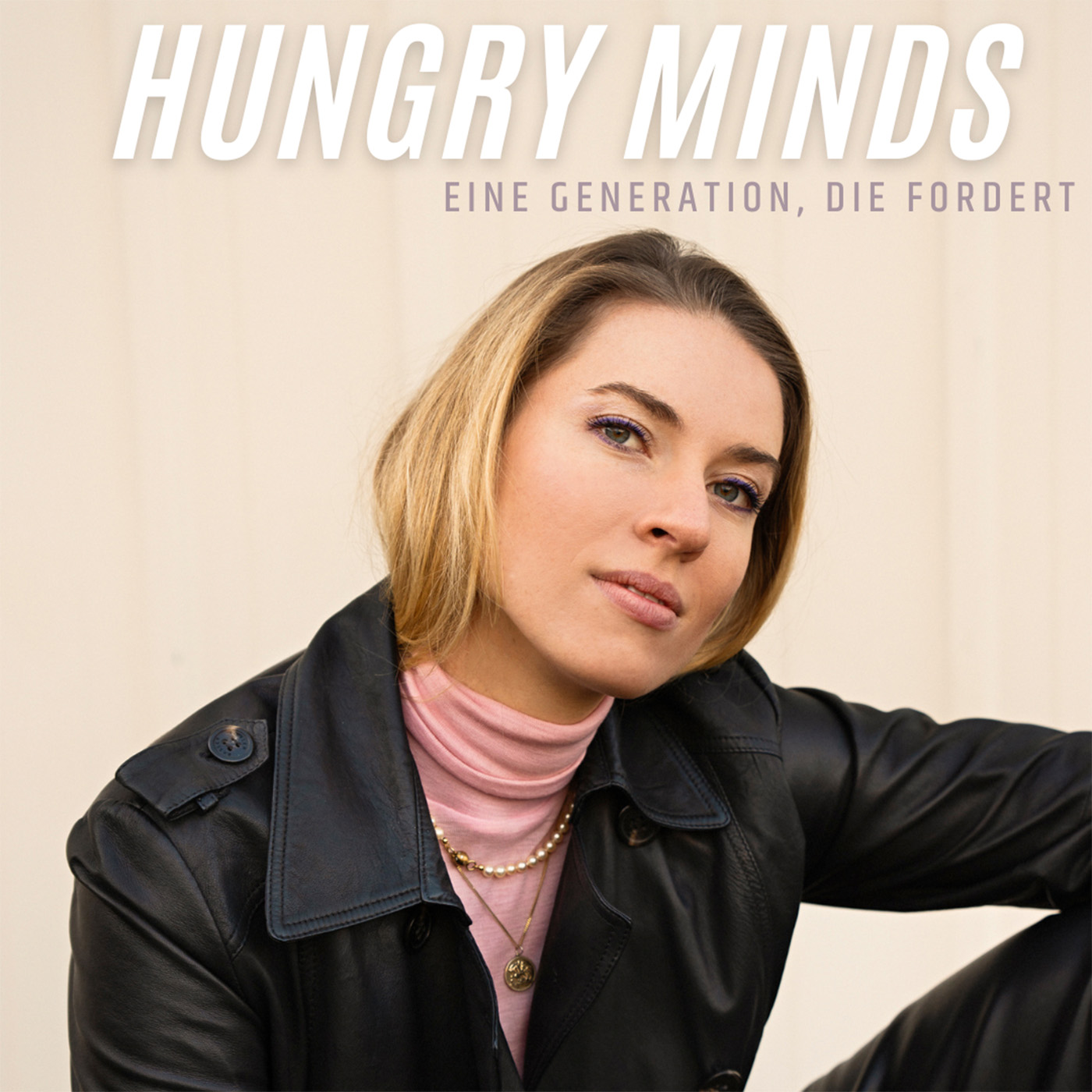 Hungry Minds - eine Generation, die fordert 