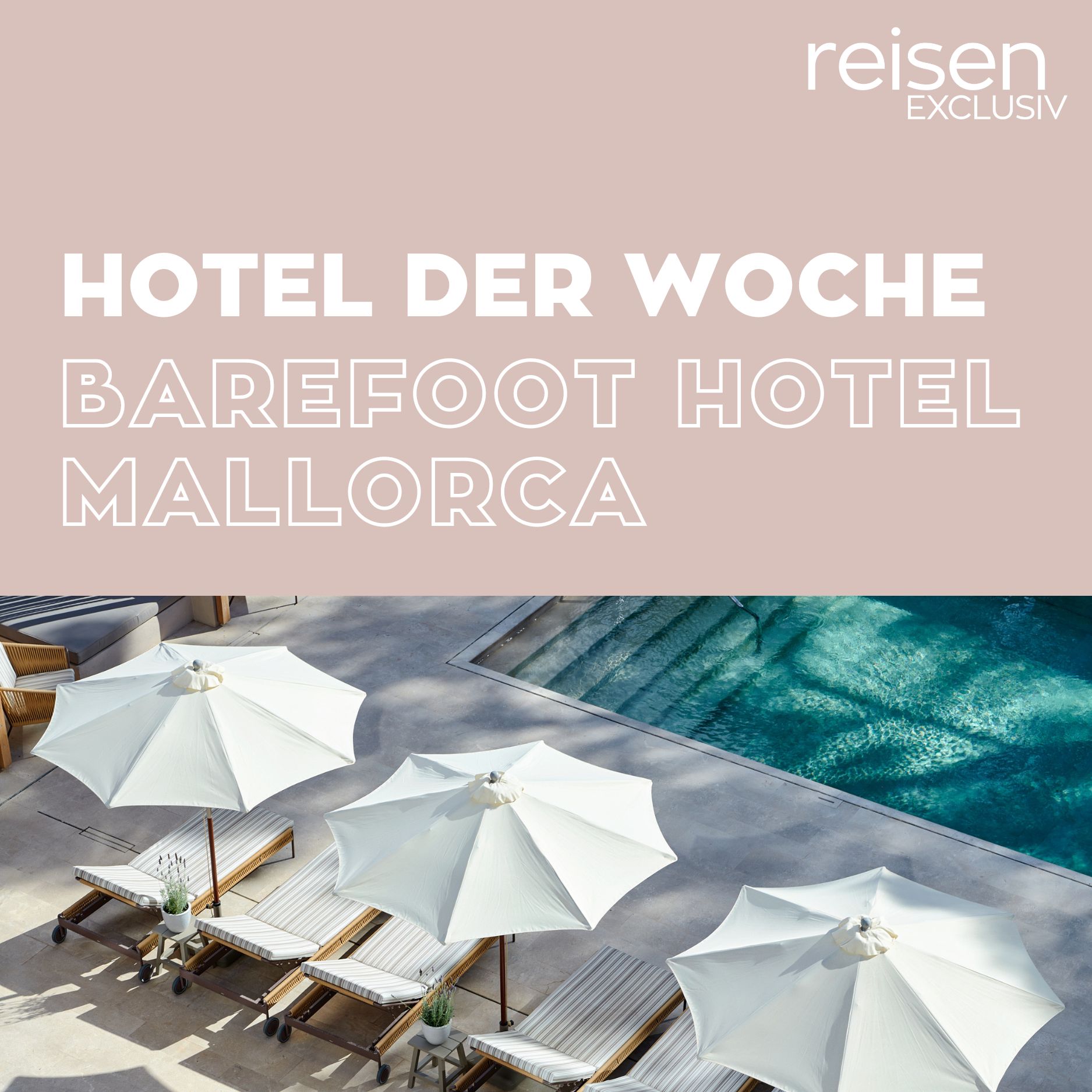 ⁣Spanien: Barefoot Hotel Mallorca