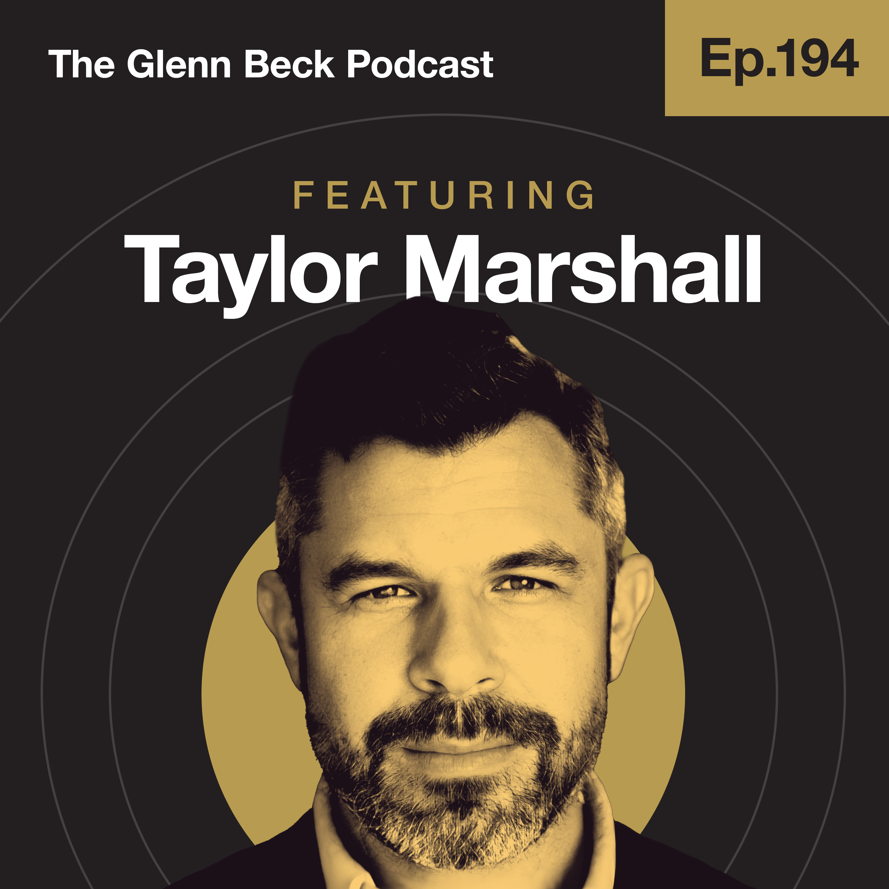 ⁣Ep 194 | Did Pope Francis Just Activate End Times Prophecy? | Taylor Marshall | The Glenn Beck Podcast