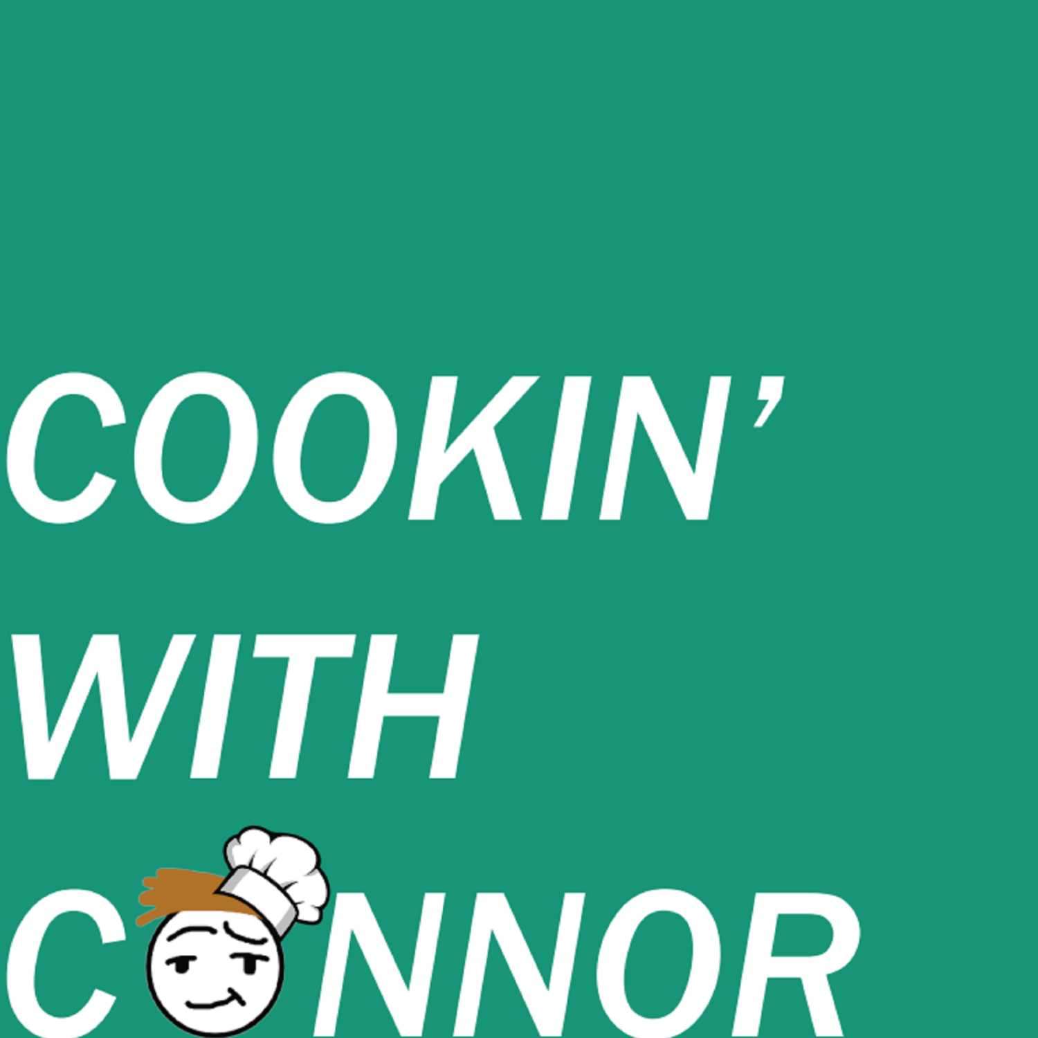 Cookin' With Connor 