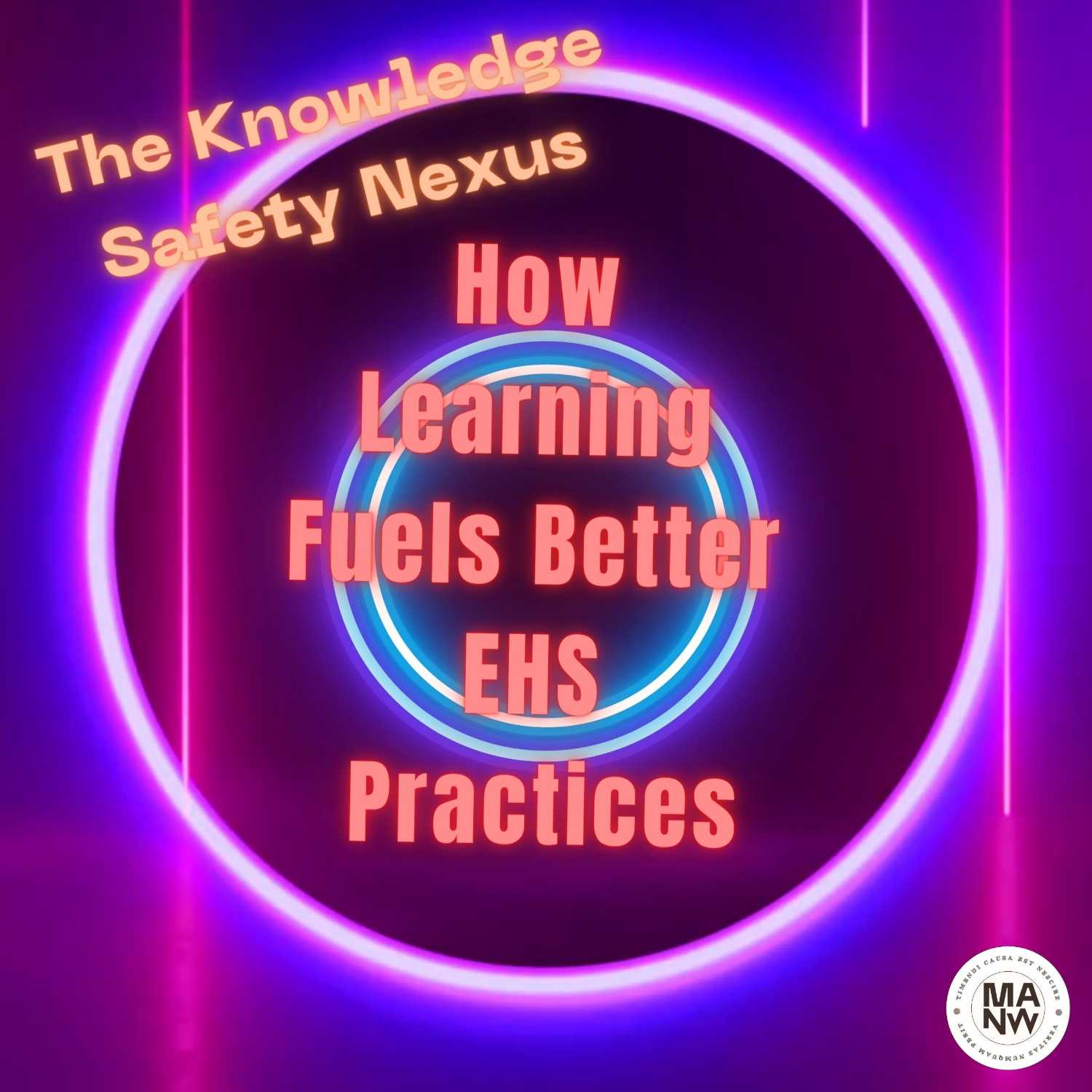 ⁣SO YOU WANNA BE A SAFETY PROFESSIONAL - S1E10 - The Knowledge-Safety Nexus: How Learning Fuels Better EHS Practices