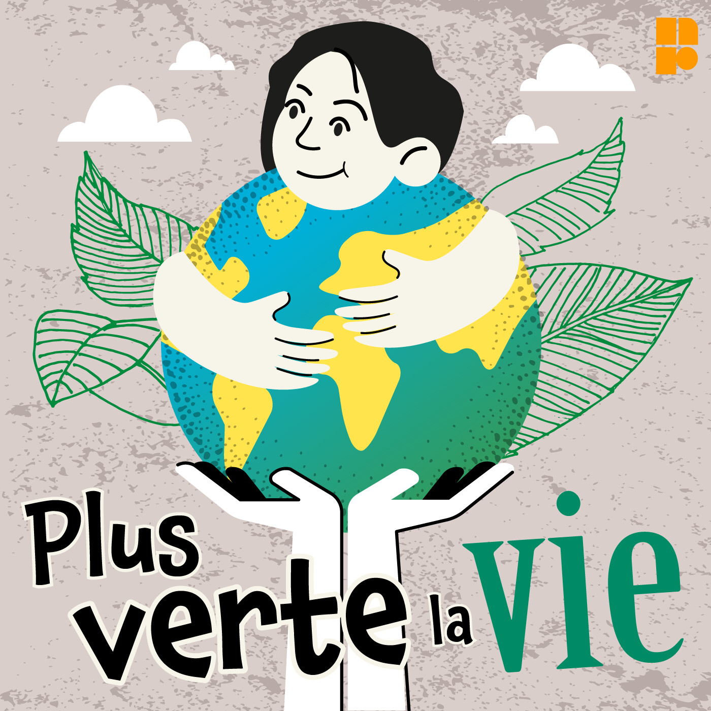 Plus verte la vie 