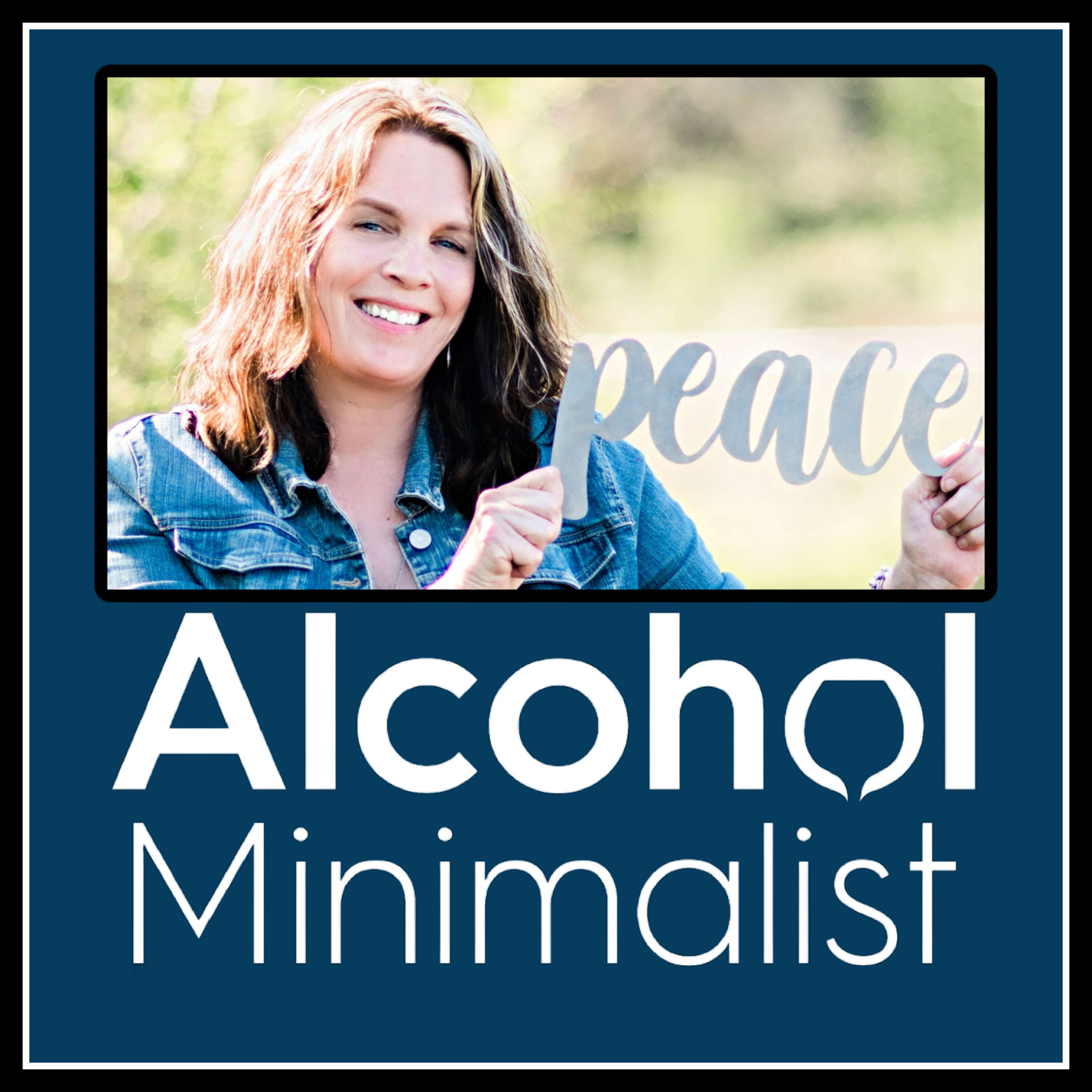 The Alcohol Minimalist Podcast 