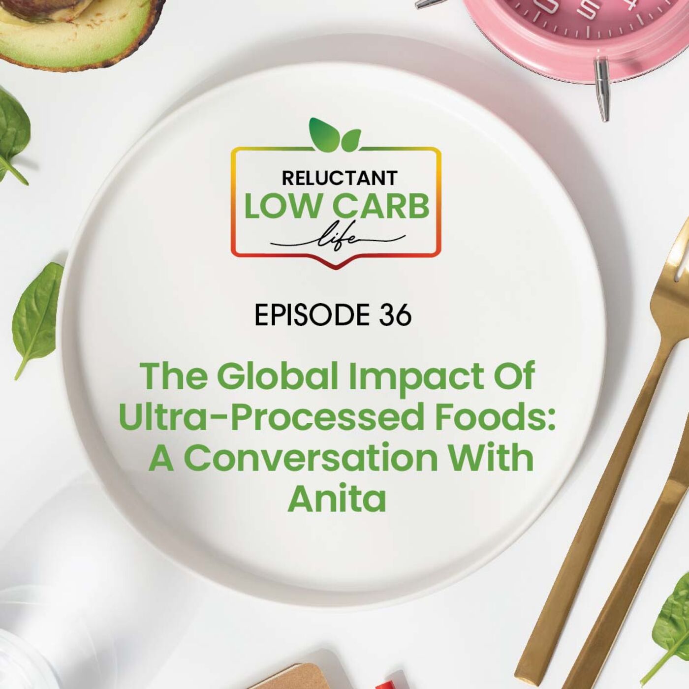 ⁣The Global Impact Of Ultra-Processed Foods: A Conversation With Anita