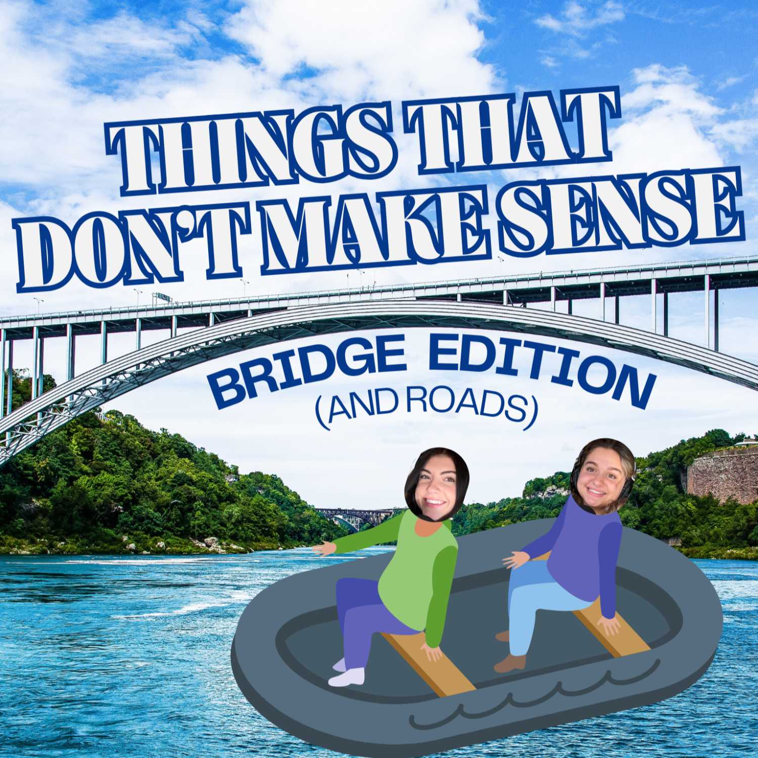 ⁣Episode 10: things that don't make sense (bridge+road edition)