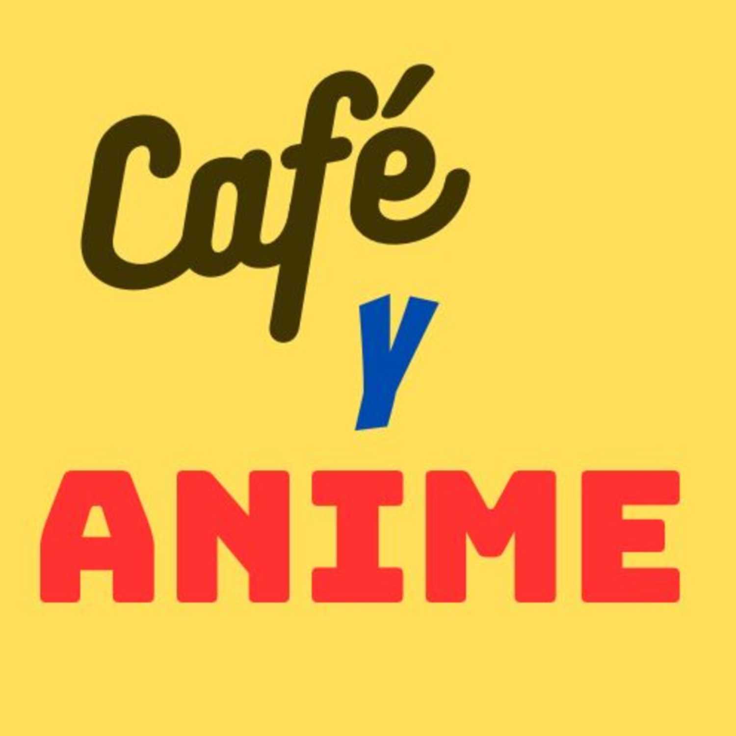 Café y Anime 