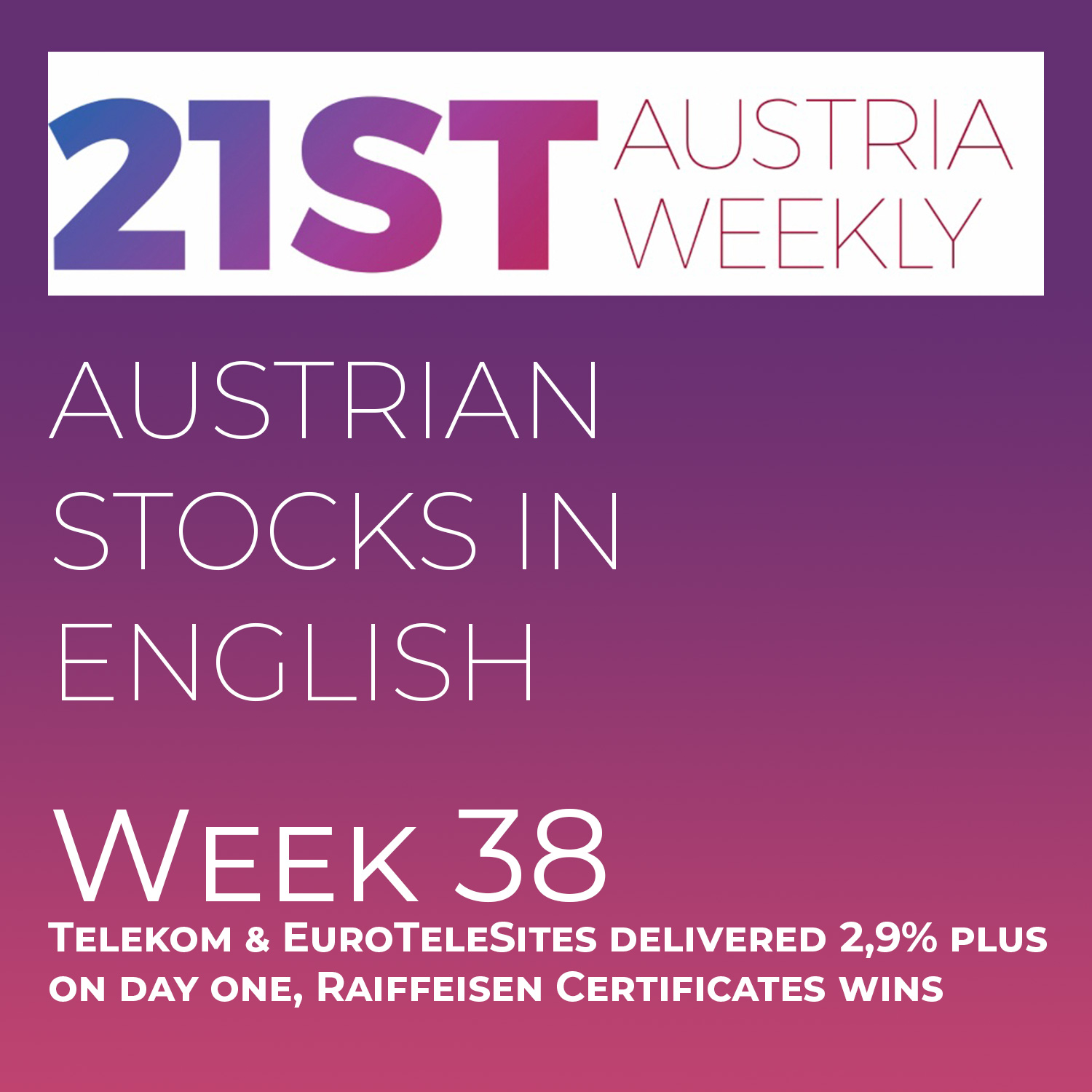 ⁣Austrian Stocks in English: Telekom & EuroTeleSites delivered 2,9% plus on day one, Raiffeisen Certificates wins