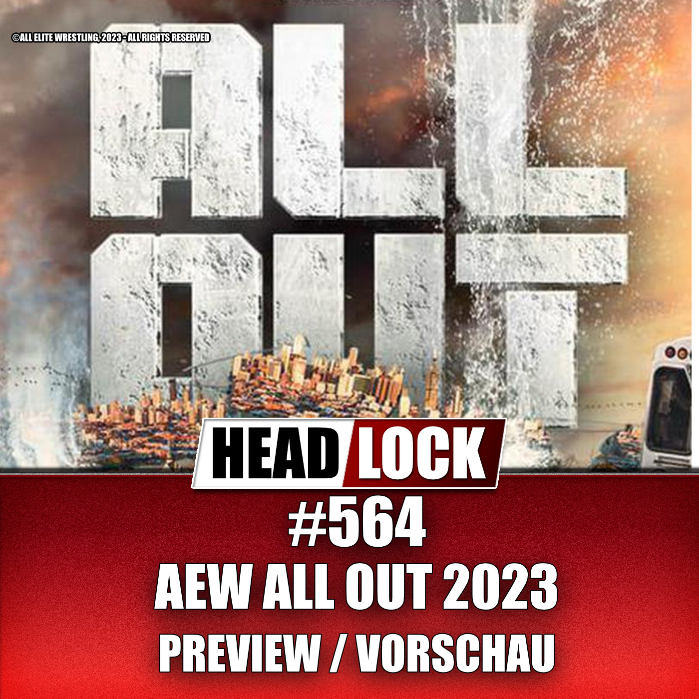 #564: AEW All Out 2023 (Preview / Vorschau) - DER REST VOM ALL-IN-FEST?!