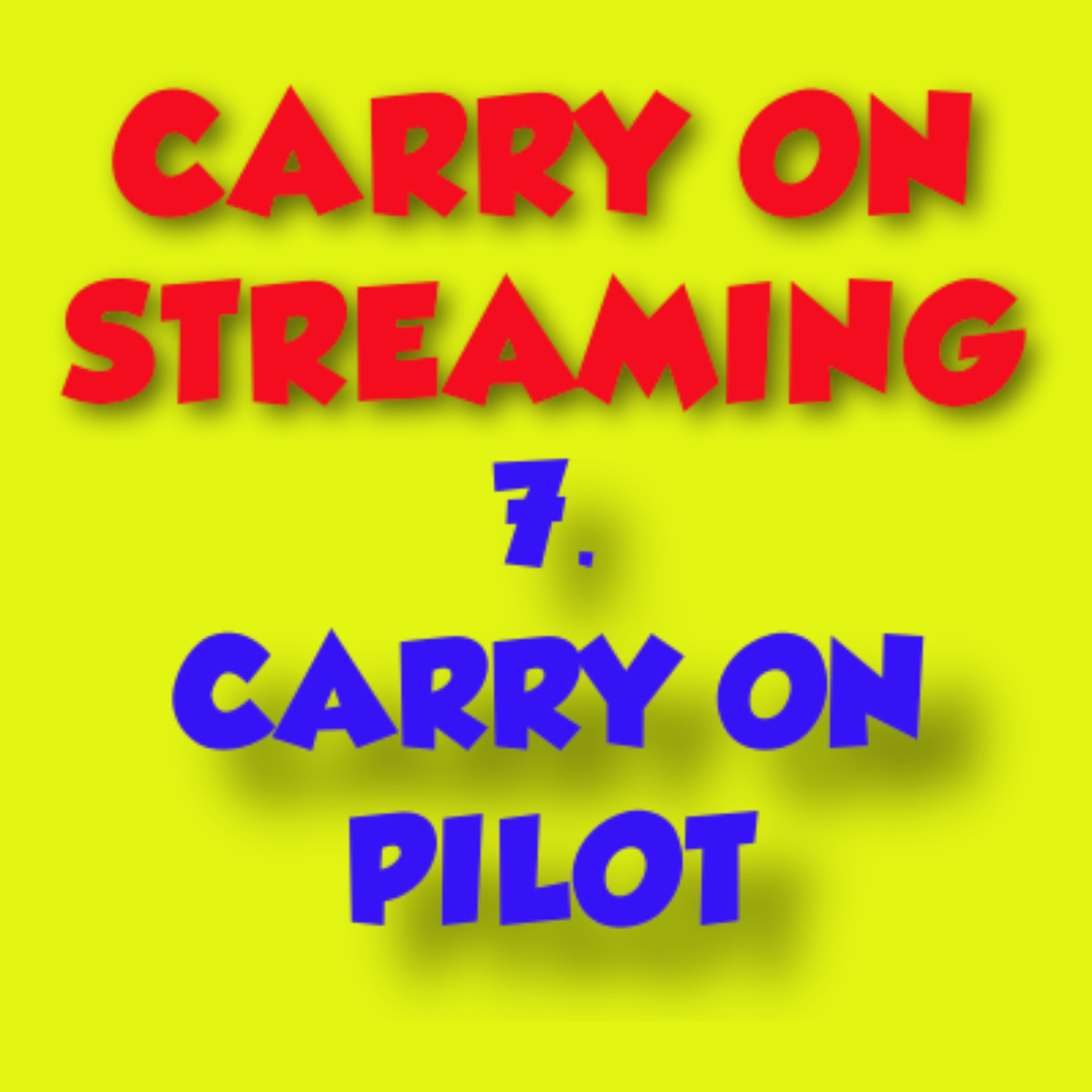 ⁣Carry On Stre@ming 7 - Pilot