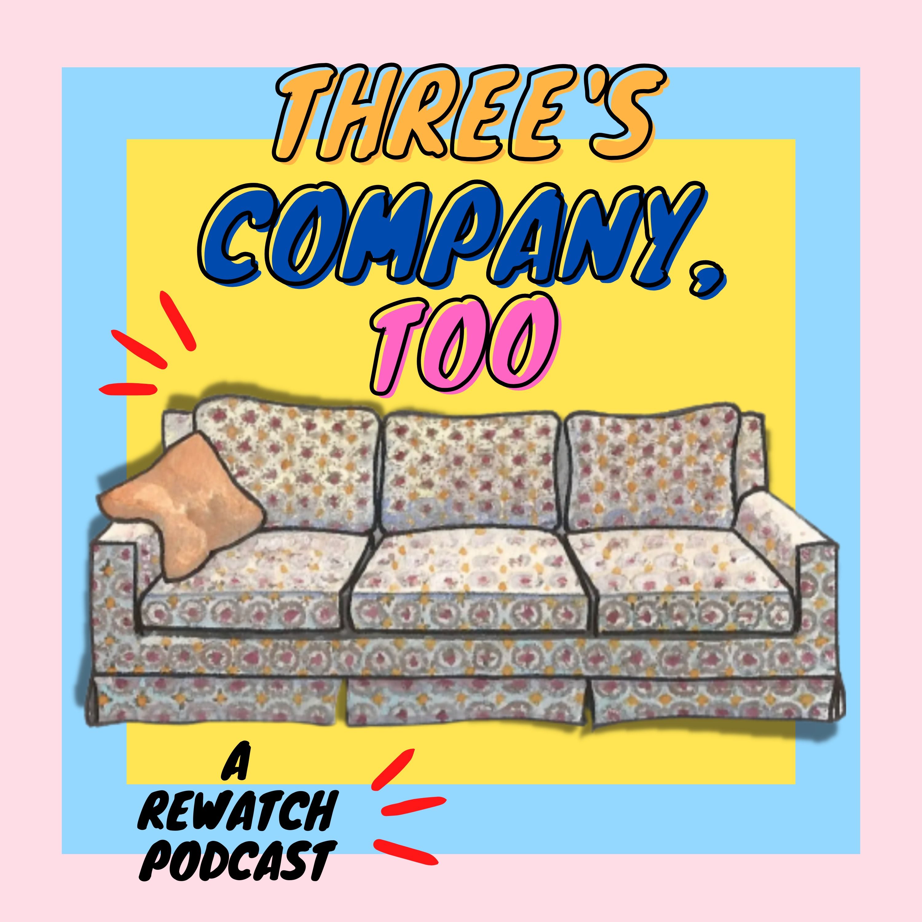 Three's Company, Too: A Rewatch Podcast 