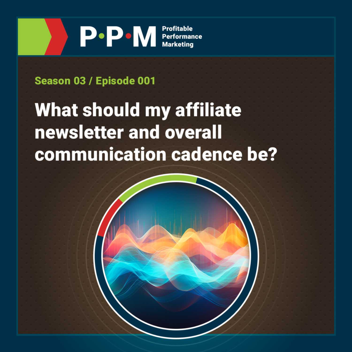 What should my affiliate newsletter and overall communication cadence be?