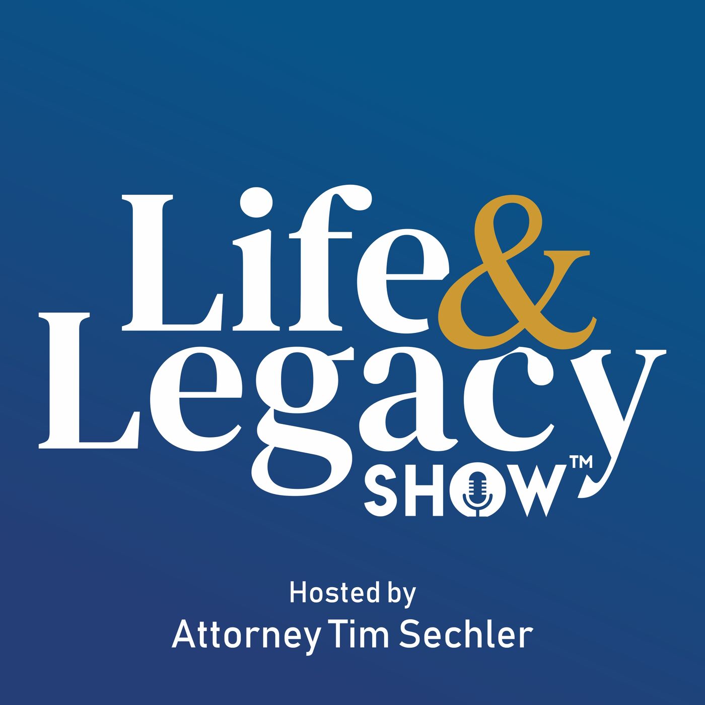 The Life and Legacy Show 