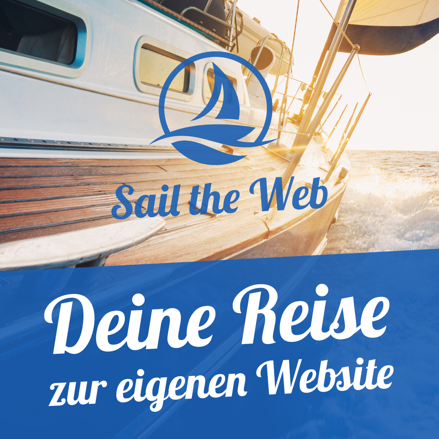 Sail the Web - Deine Reise zur eigenen Website 