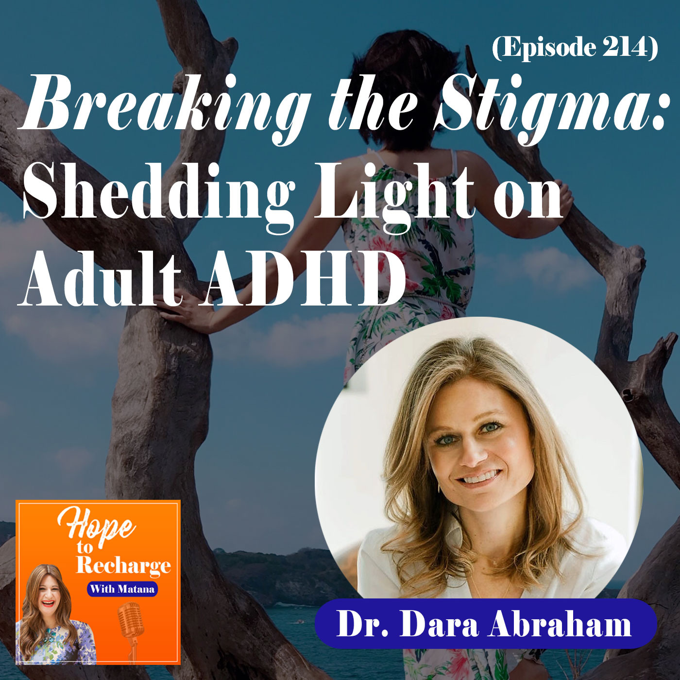 ⁣Breaking the Stigma & Shedding Light on Adult ADHD (Dr. Dara Abraham)