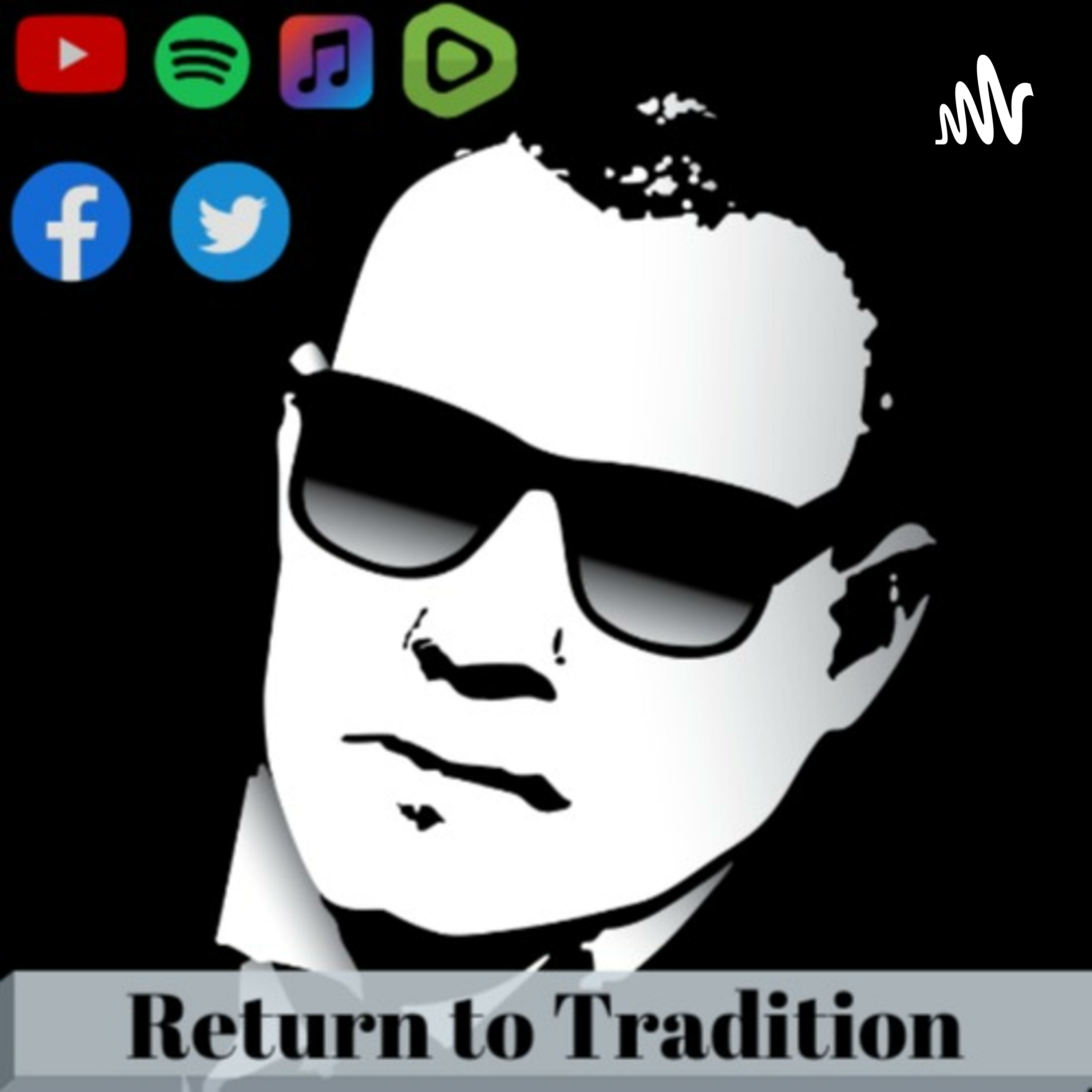 Return To Tradition 