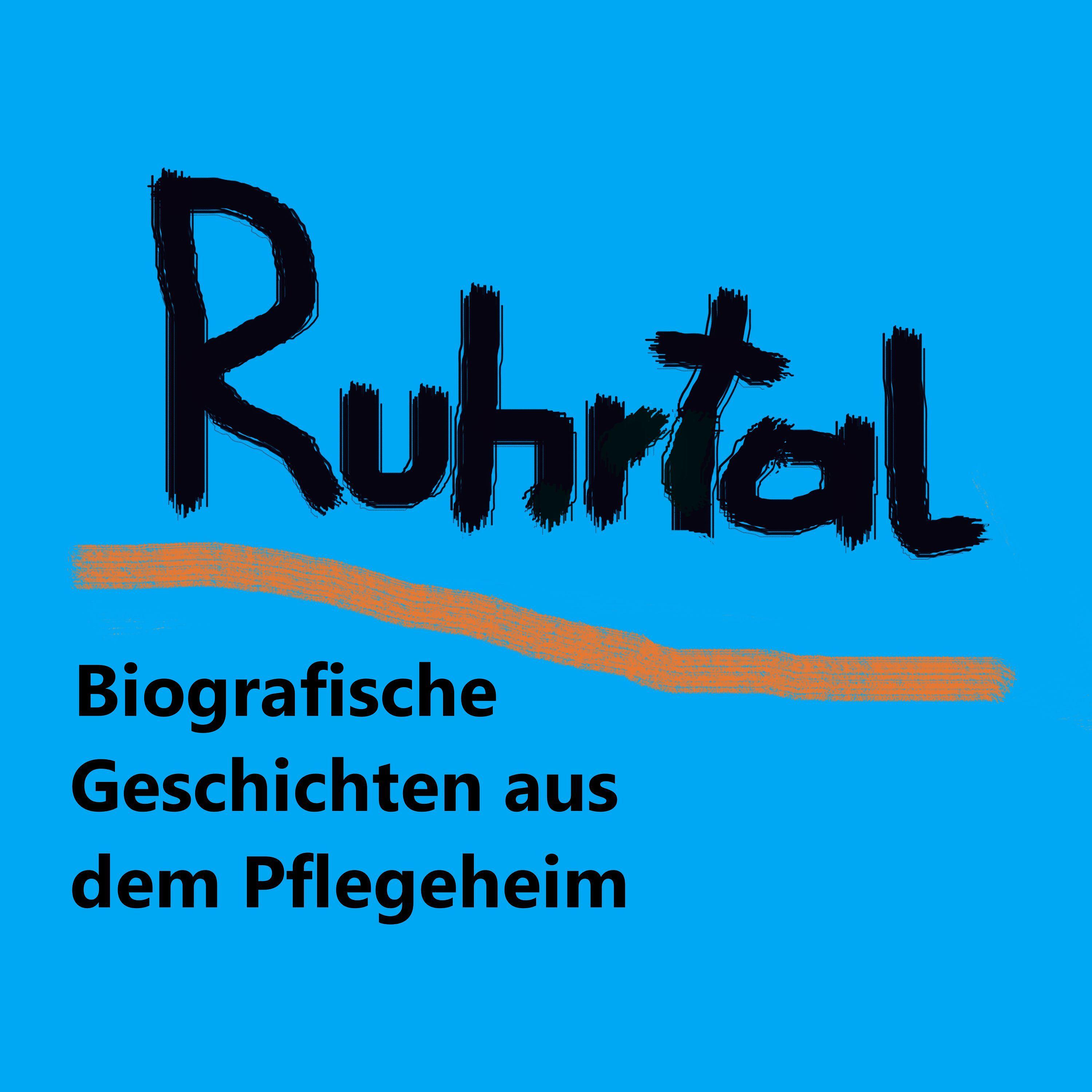 Ruhrtal - Biografische Geschichten aus dem Pflegeheim 