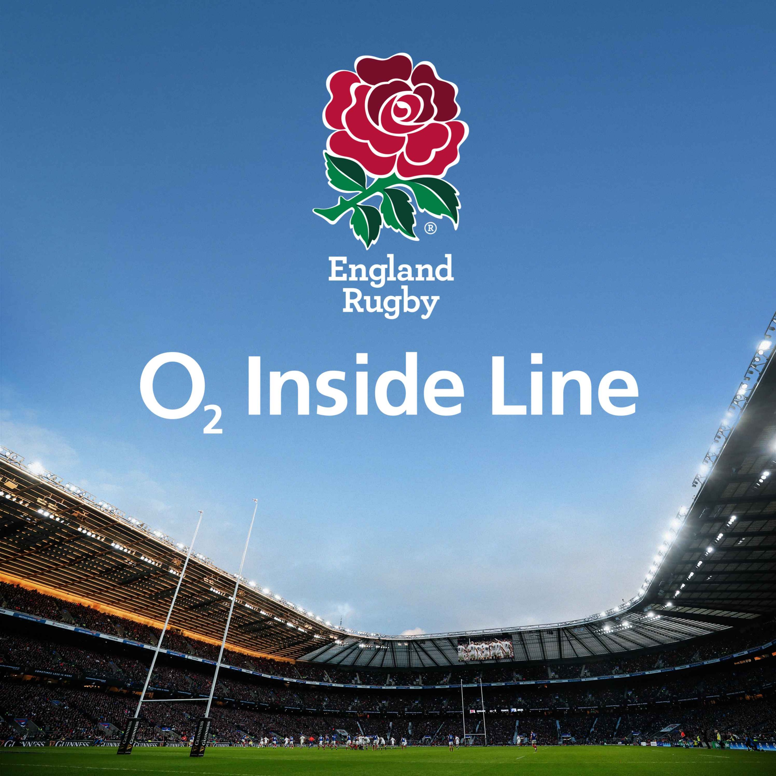 England Rugby Podcast: O2 Inside Line 